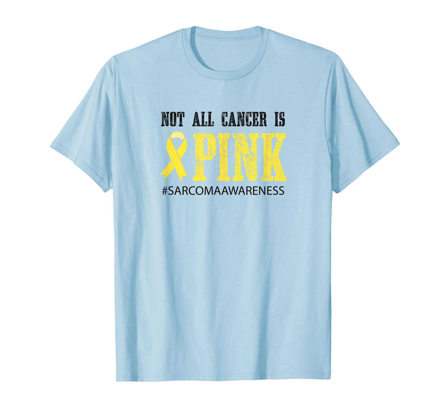 Not All Cancer Is Pink - Sarcoma Awareness