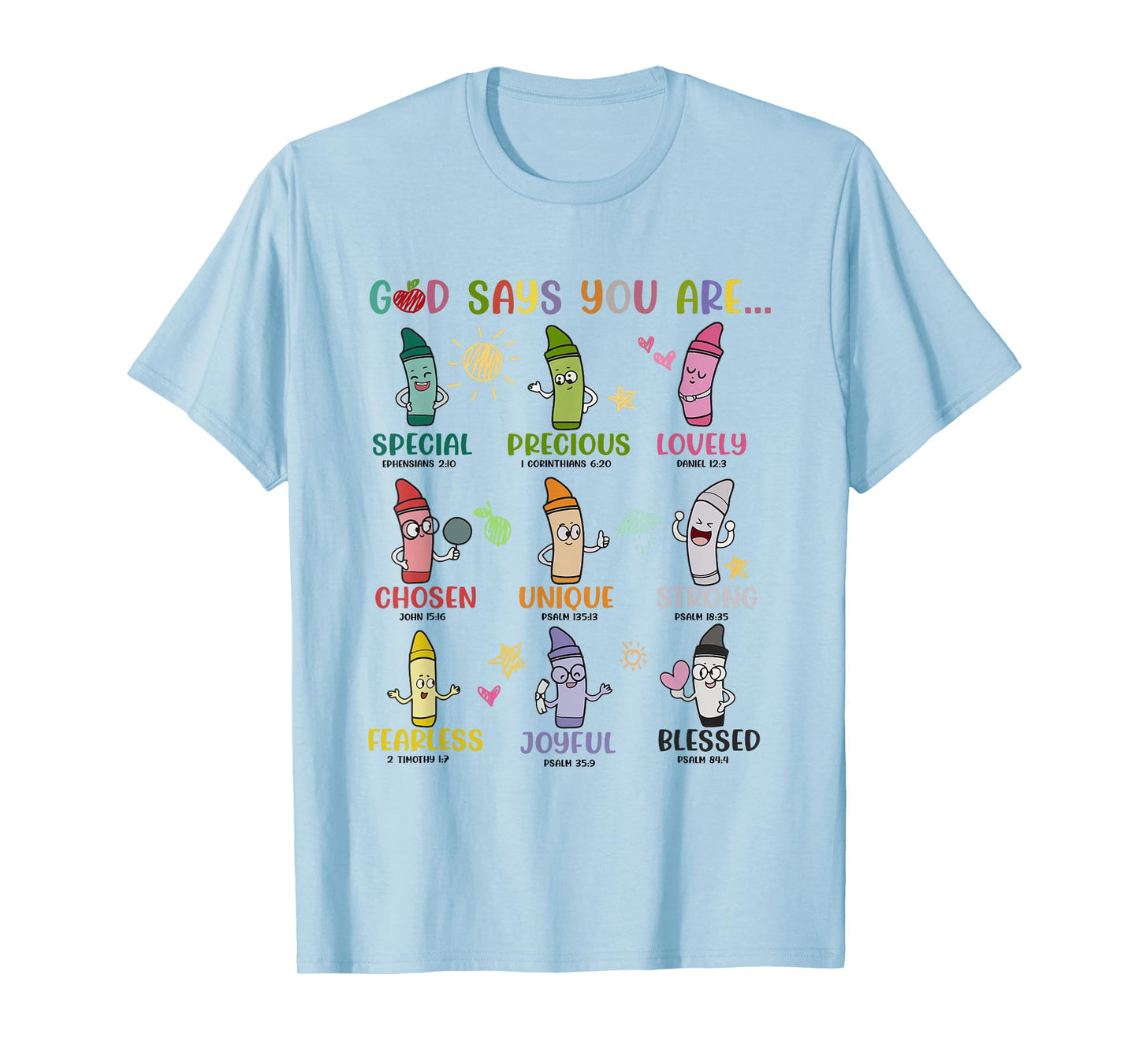 God Says You Are Christian Kindergarten Teacher Appreciation Men Women T-Shirt