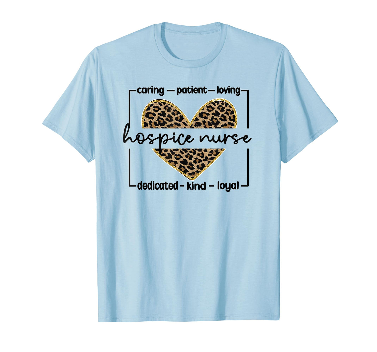 Hospice Nursing For Hospice Nurse Grey Nurse Appreciation Palliative Nurse T-Shirt