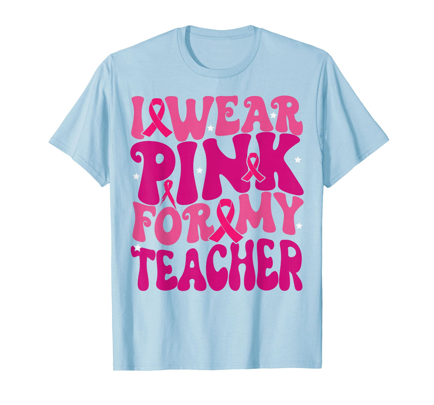 I Wear Pink for My Teacher Breast Cancer Awareness Kids T-Shirt