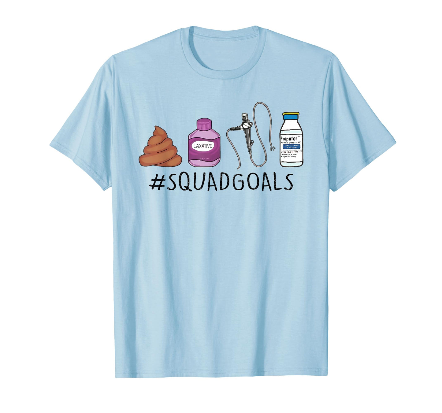 GI Endo Squad Goals Funny GI Nurse Colonoscopy Endoscopy RN T-Shirt