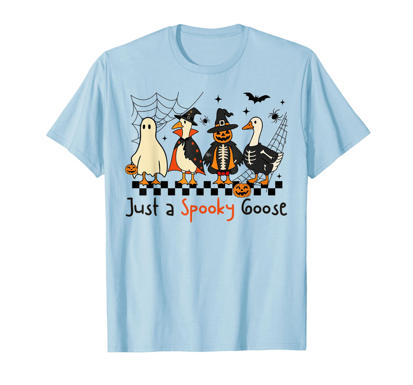 Just A Spooky Goose Halloween Silly Goose Funny Halloween T-Shirt