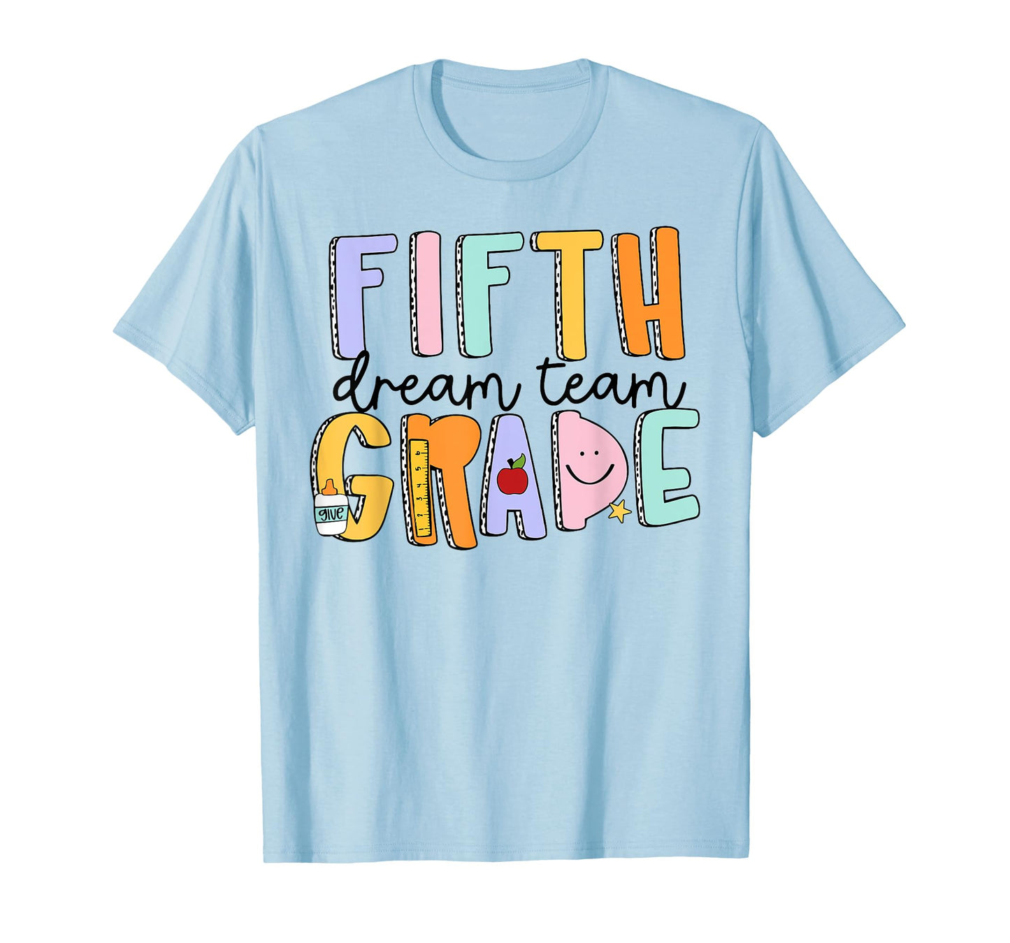 Fifth Grade Dream Team 5th Grade Teachers Back To School T-Shirt for Men Women Girls Kids