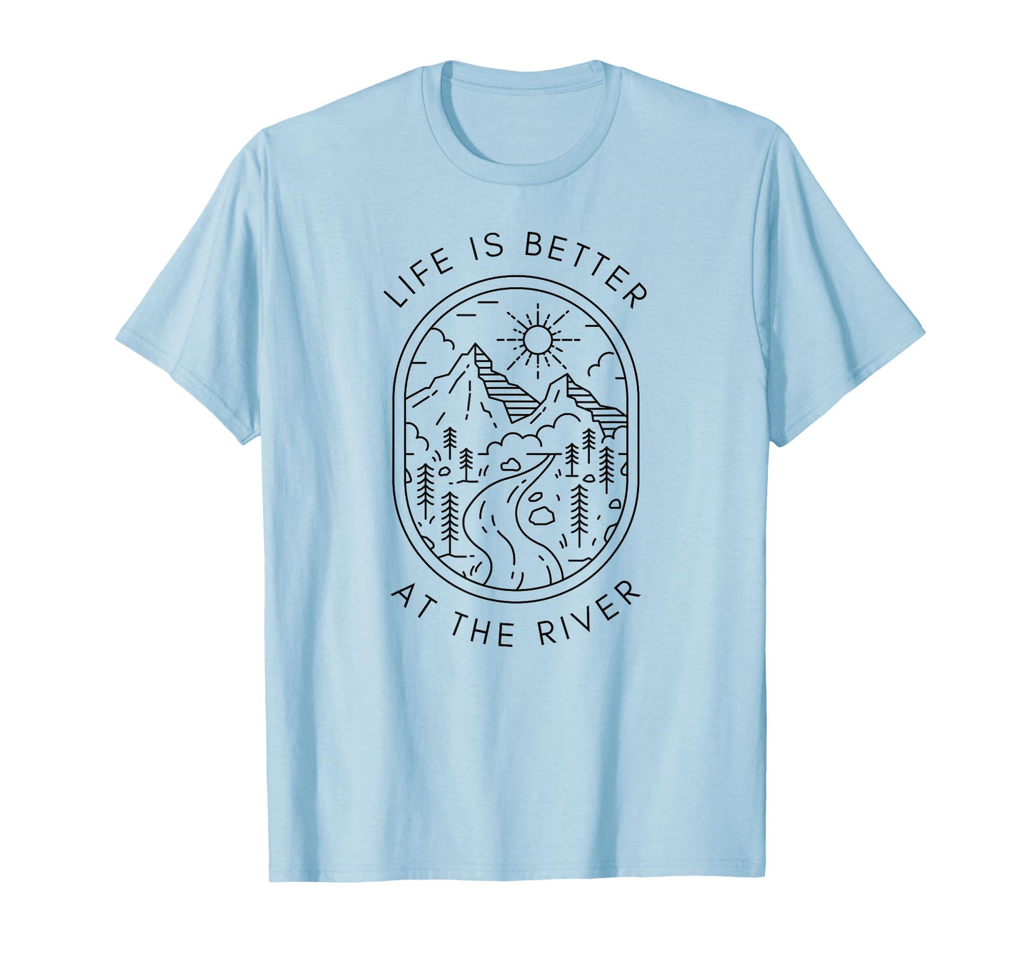 Life Is Better At The River Minimalist Outdoor Nature Travel T-Shirt