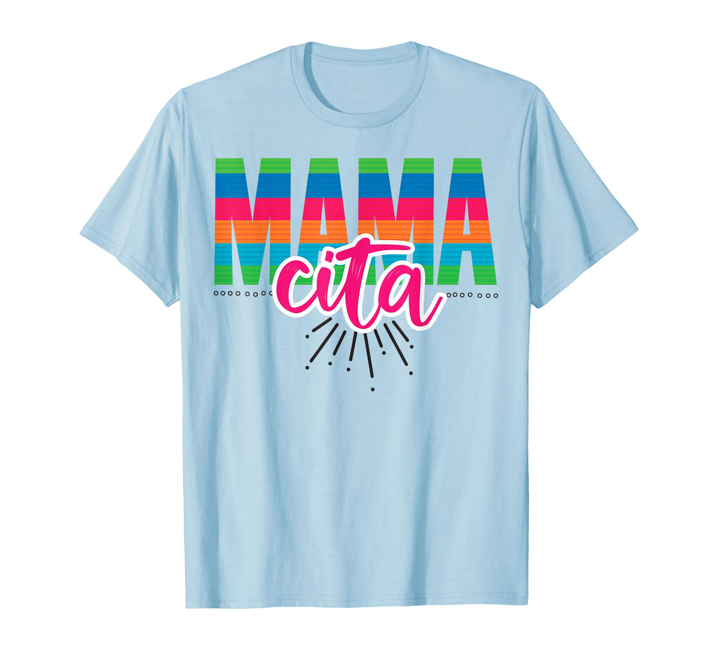 Cinco De Mayo Mamacita Mexican Mama Cita Mother's Day T-Shirt