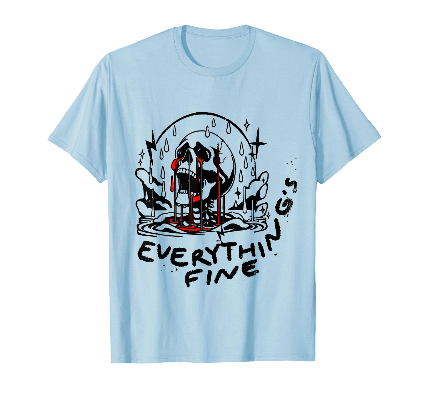 Everything is Fine Skull Shirt Funny Grunge Skeleton T-Shirt