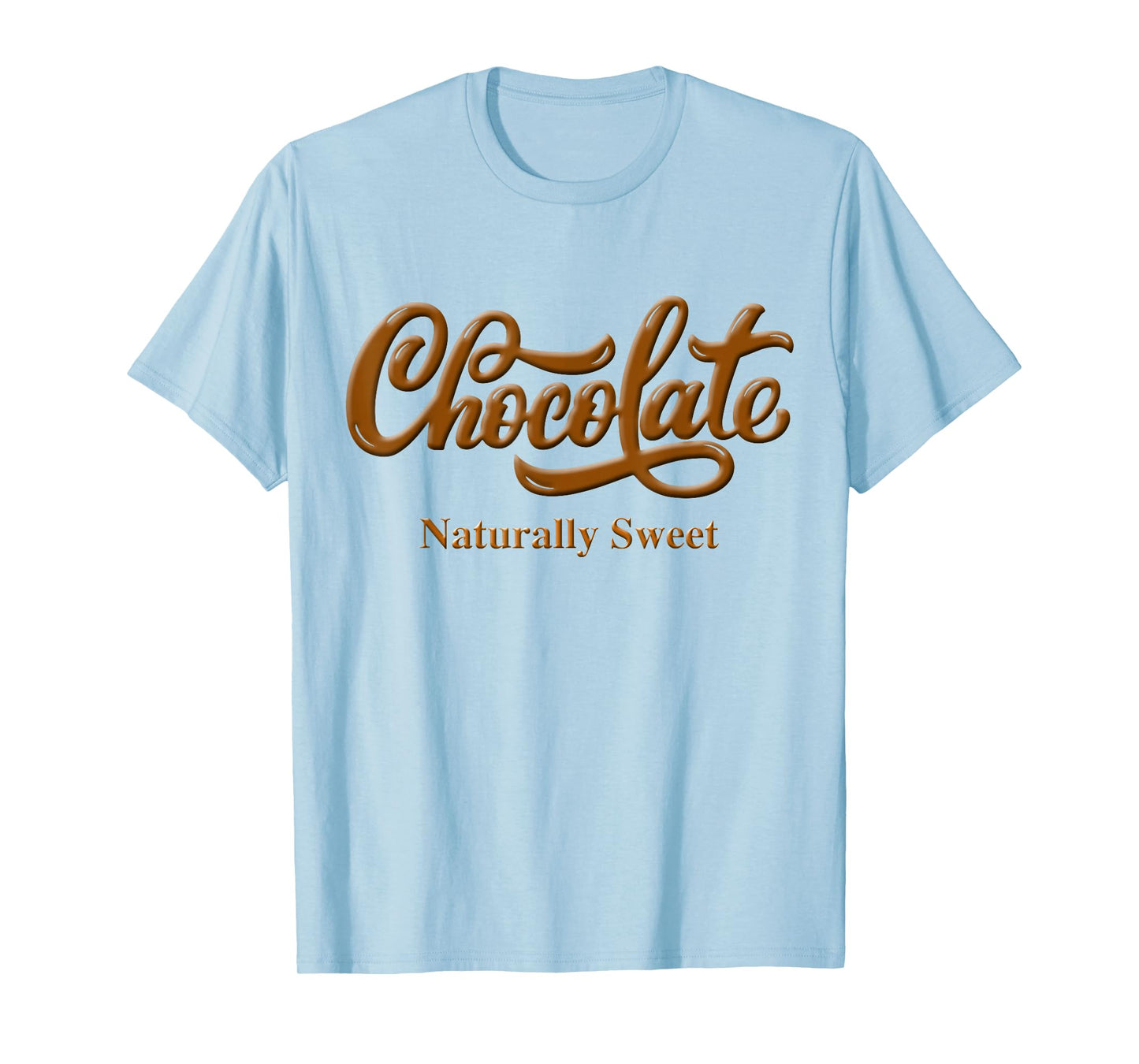 Chocolate Naturally Sweet Tee Proud-Black Woman T-Shirt