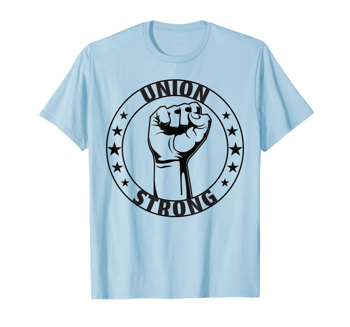 Union Strong For Proud Skilled Union Worker T-Shirt