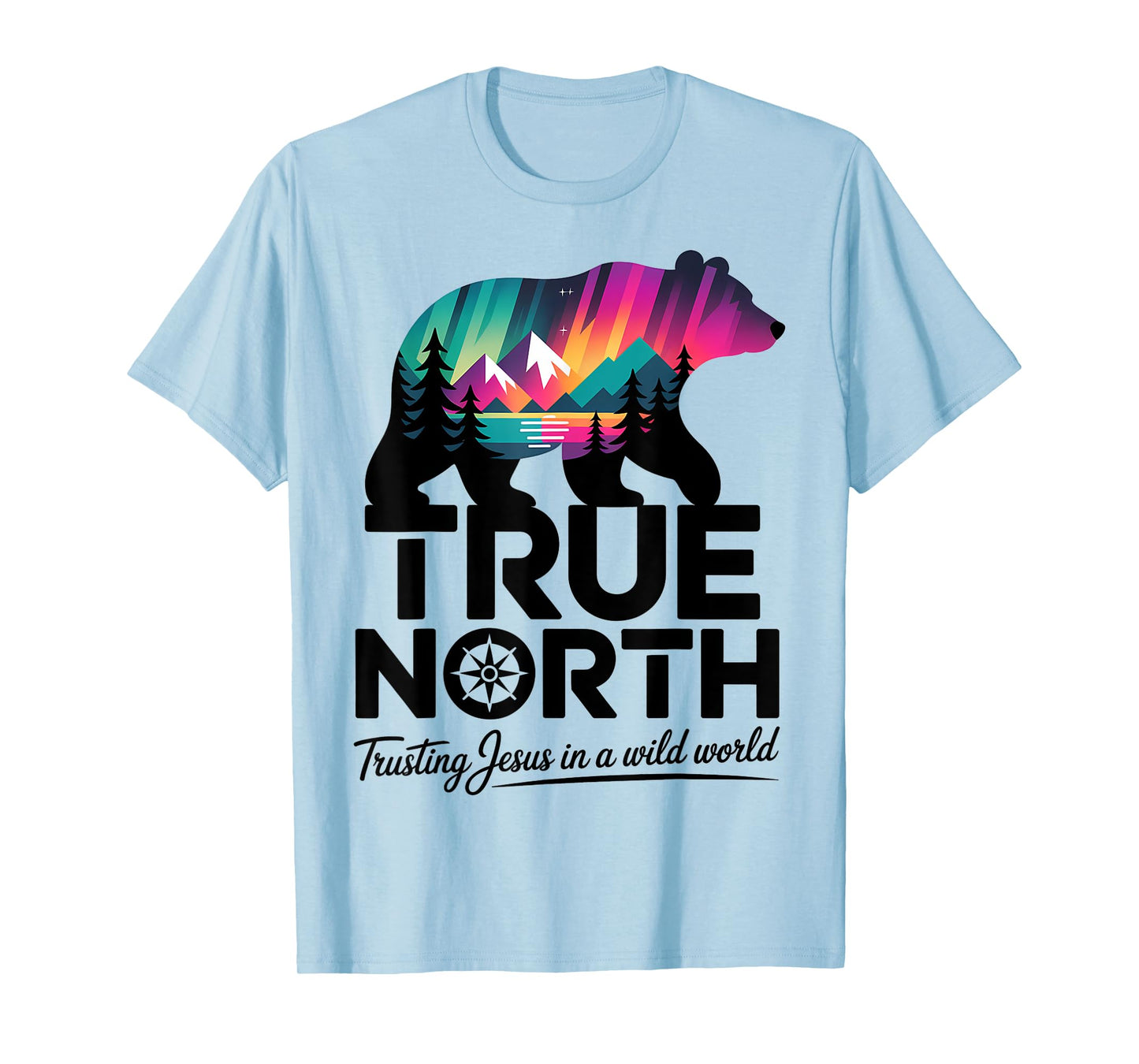 True-North Trusting Jesus in a Wild World Bear Landscape T-Shirt