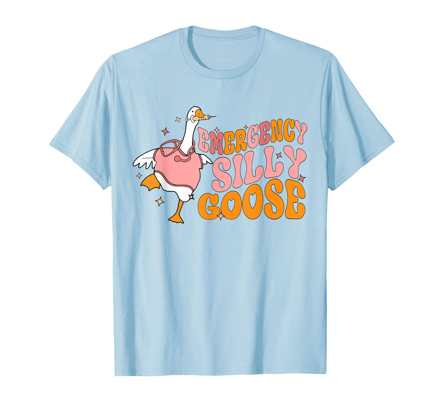 Emergency Silly Goose Funny ER Nurse Student T-Shirt