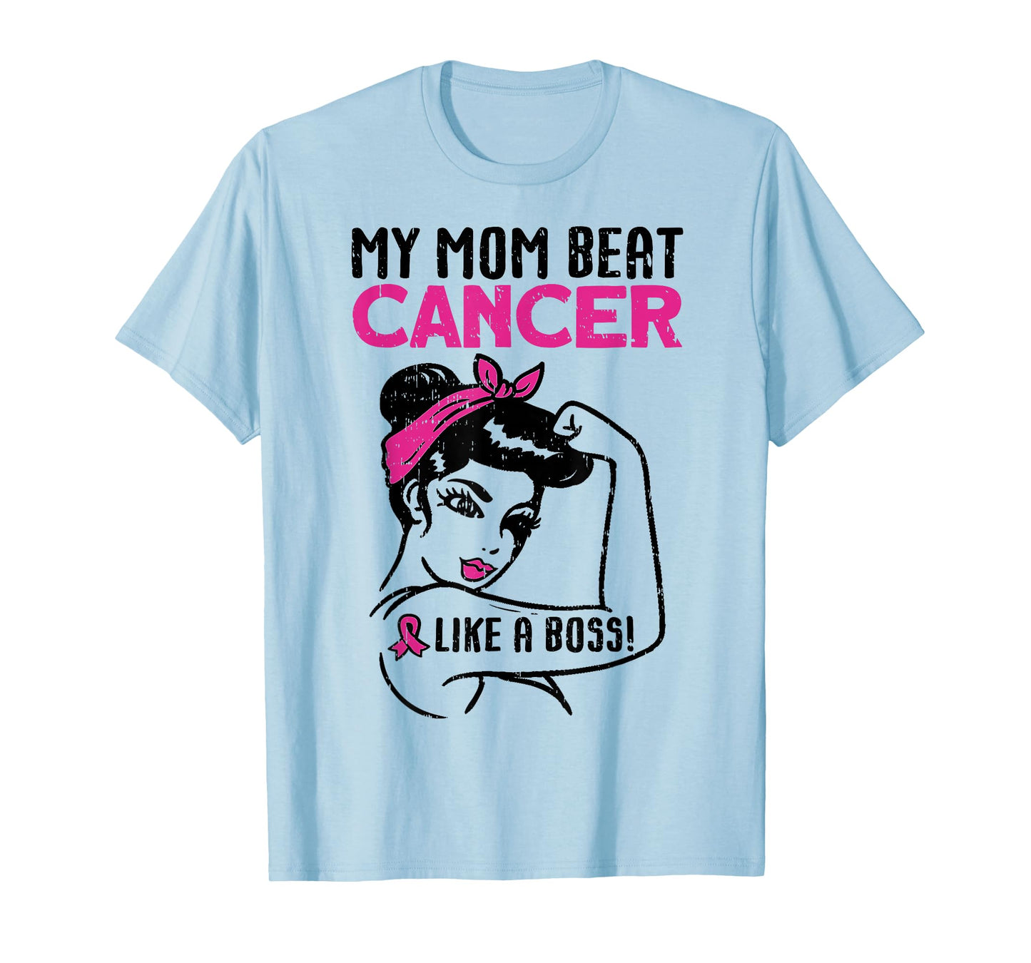 My Mom Beat Breast Cancer Like A Boss Warrior Survivor Fight T-Shirt