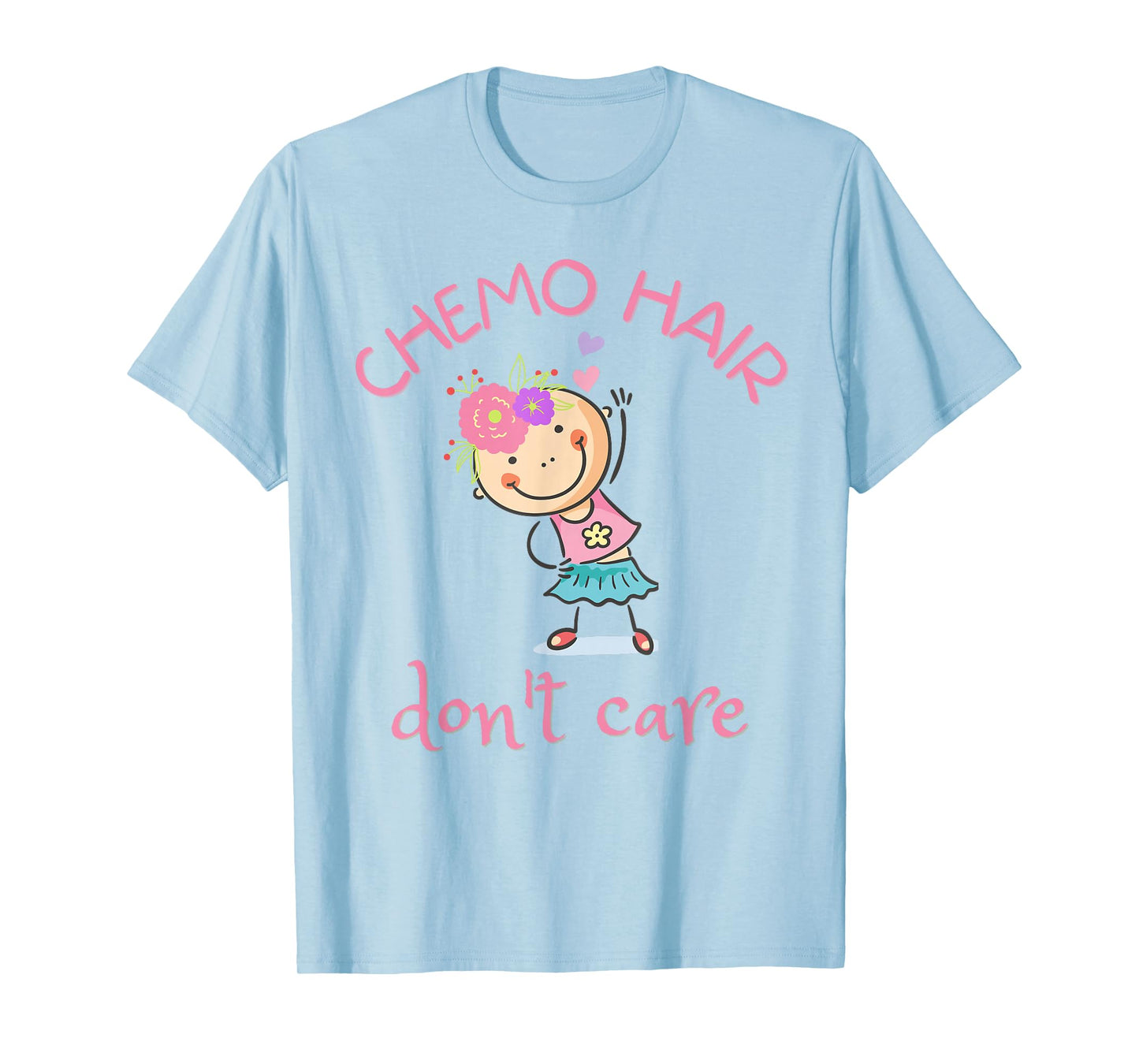 Chemo Hair Don't Care, Cancer Girl Bald Head Flowers T-Shirt