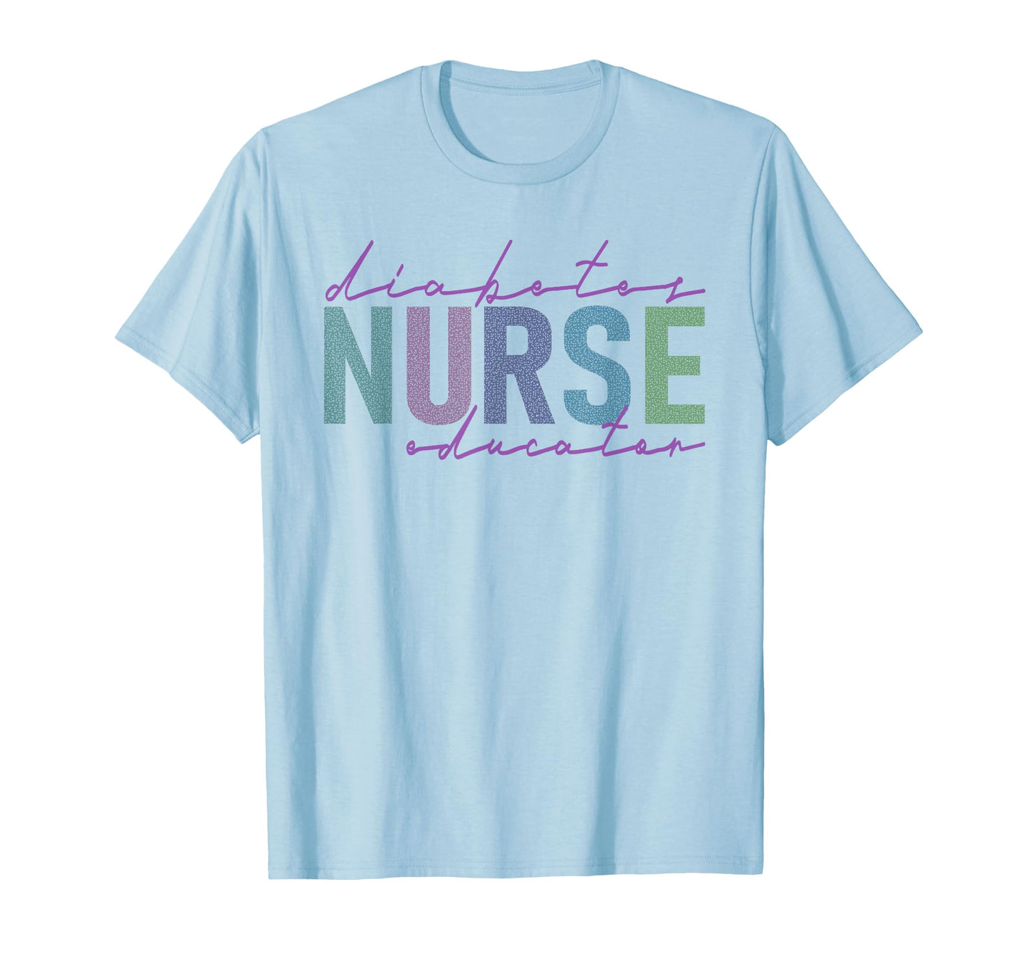 Diabetes Nurse Educator T-Shirt