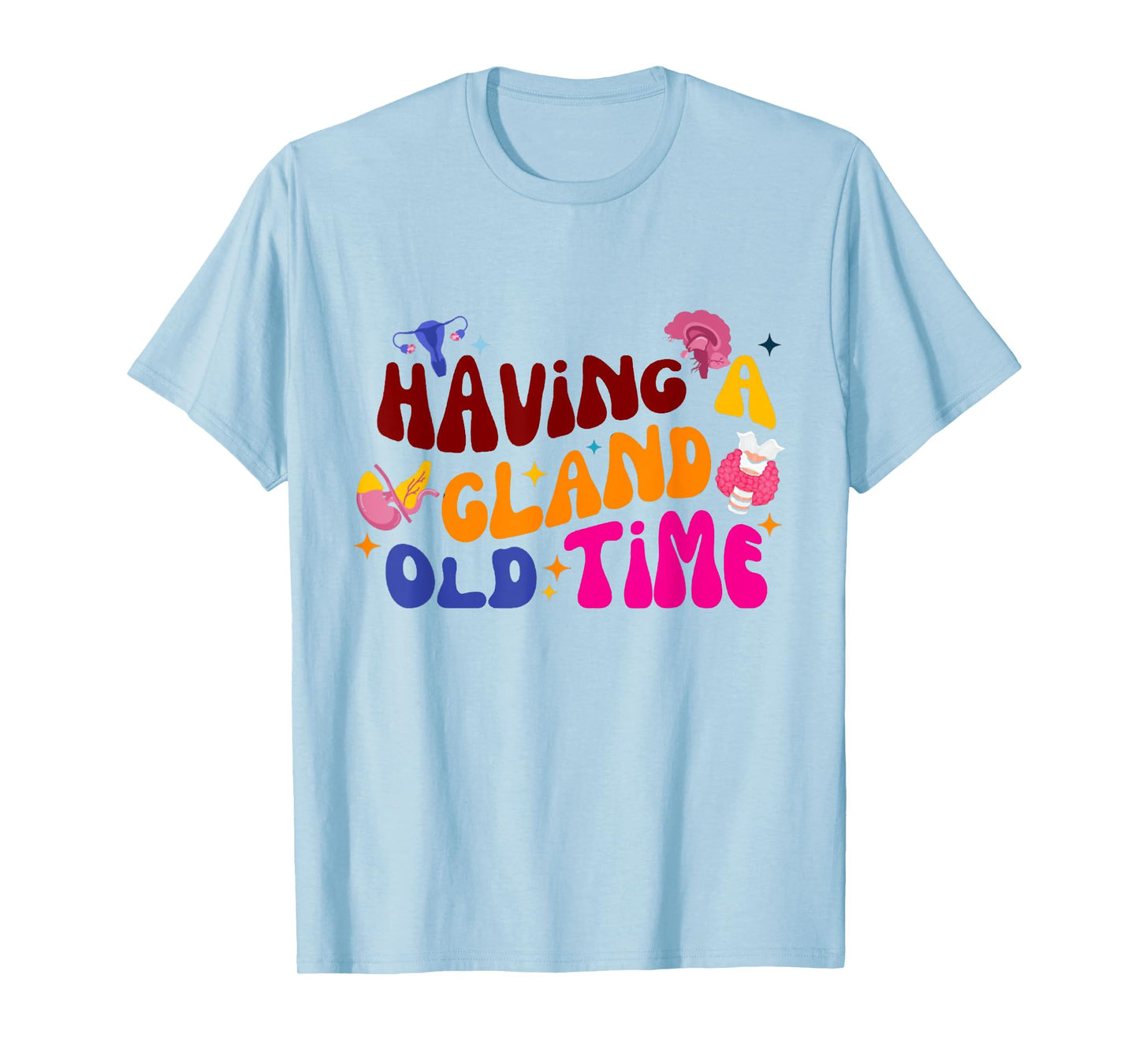 Endocrinology for Endocrine Nursing Tfor Endocrinology for E T-Shirt