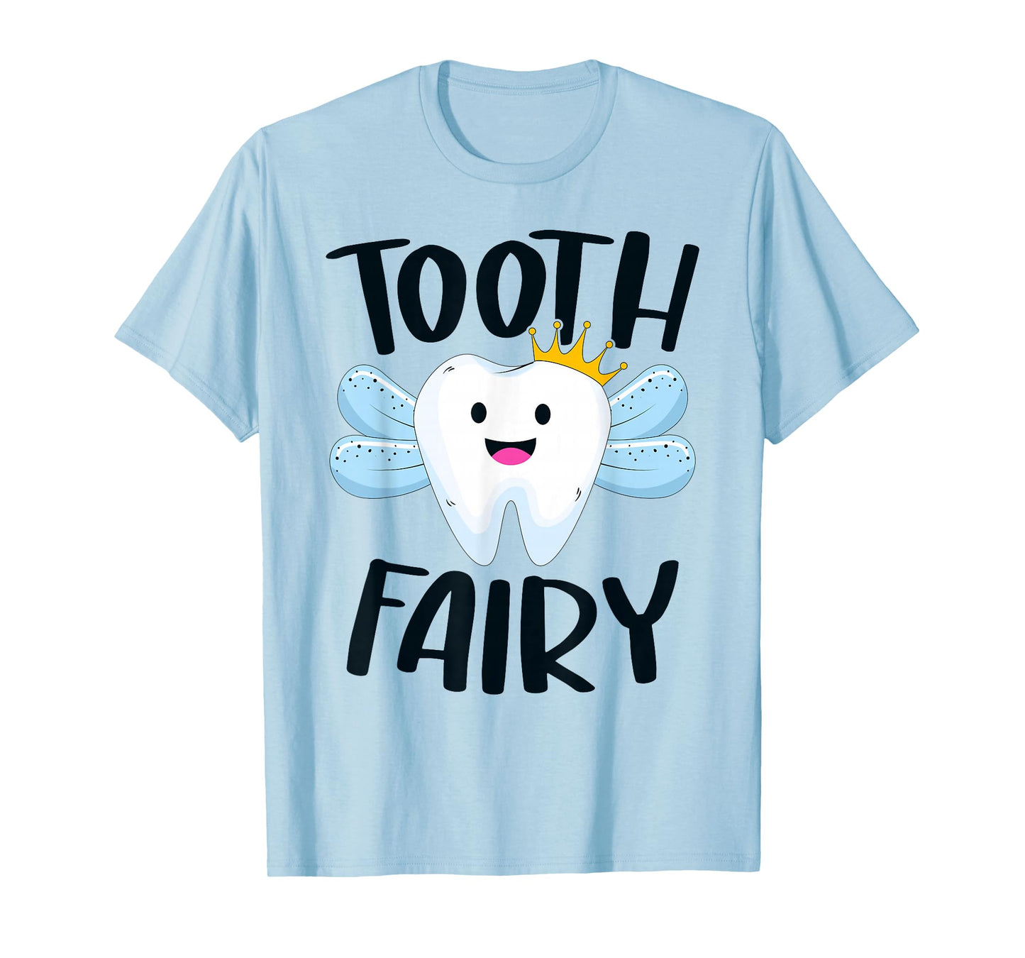 Tooth Fairy Funny Halloween Costume for Women Girls Kids T-Shirt