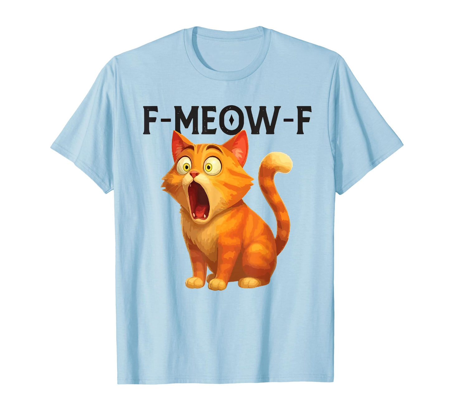 Cats F-Caw-F Funny Chicken Humor F Meow F Quote Cat Meme T-Shirt