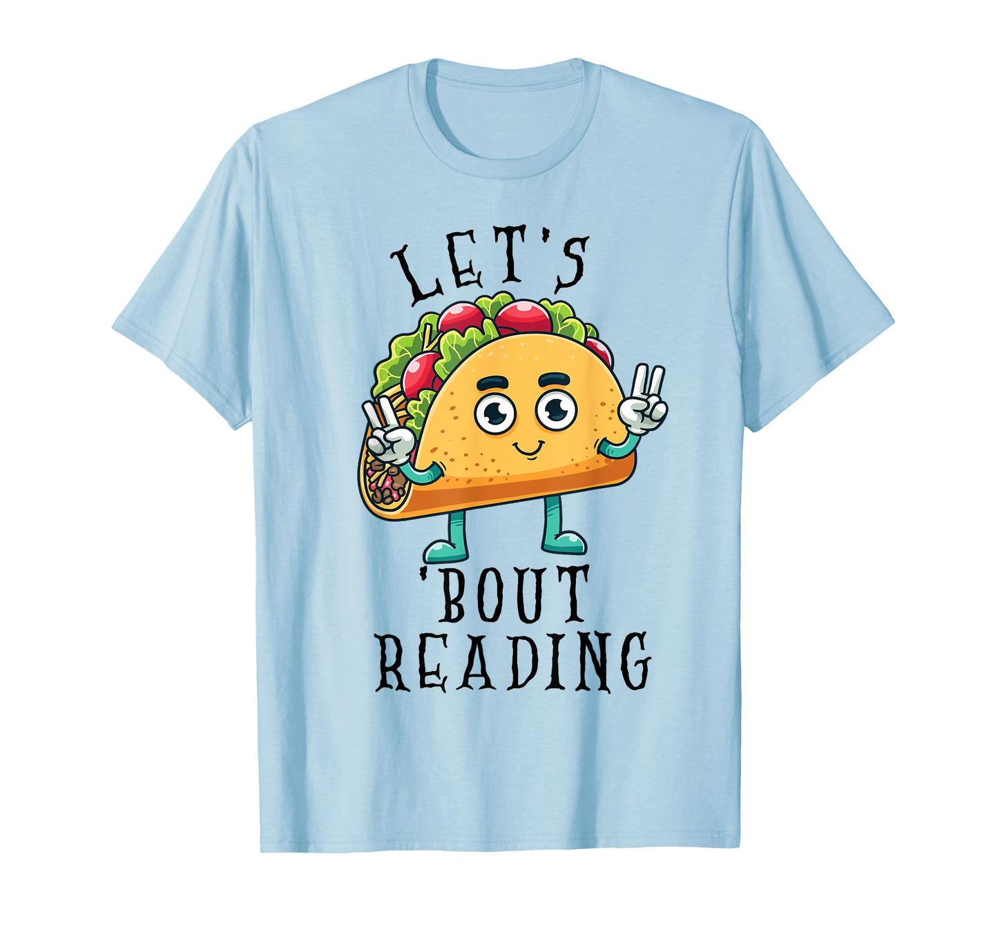 Lets Taco Bout Reading Book Lover Librarian Cinco de Mayo T-Shirt