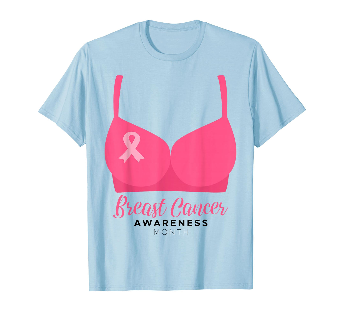 BRA Breast Cancer Awareness Month Wear Pink Ribbon October T-Shirt