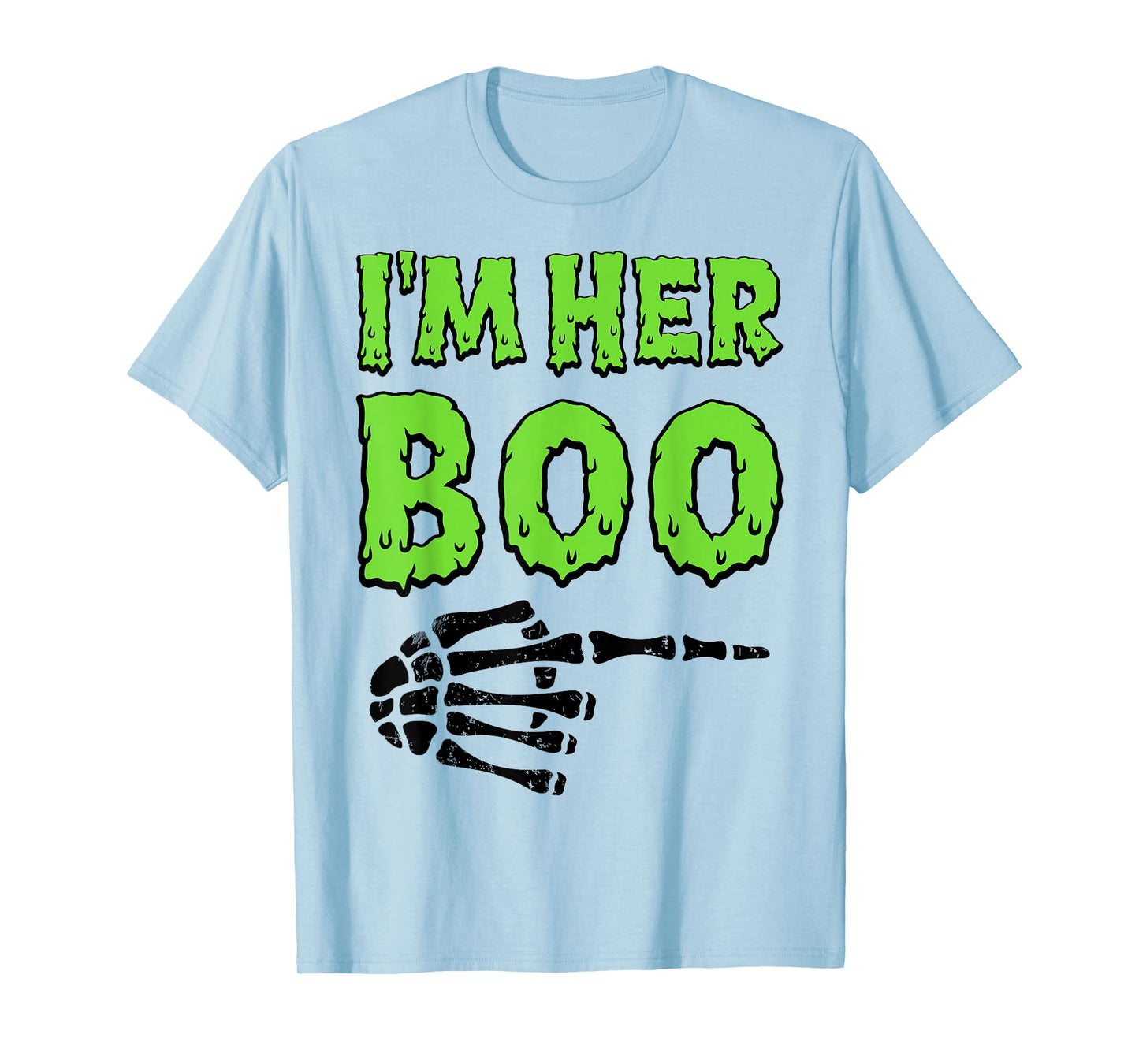 Im Her Boo Im His Ghoul Funny Halloween Couple Skeleton Hand T-Shirt