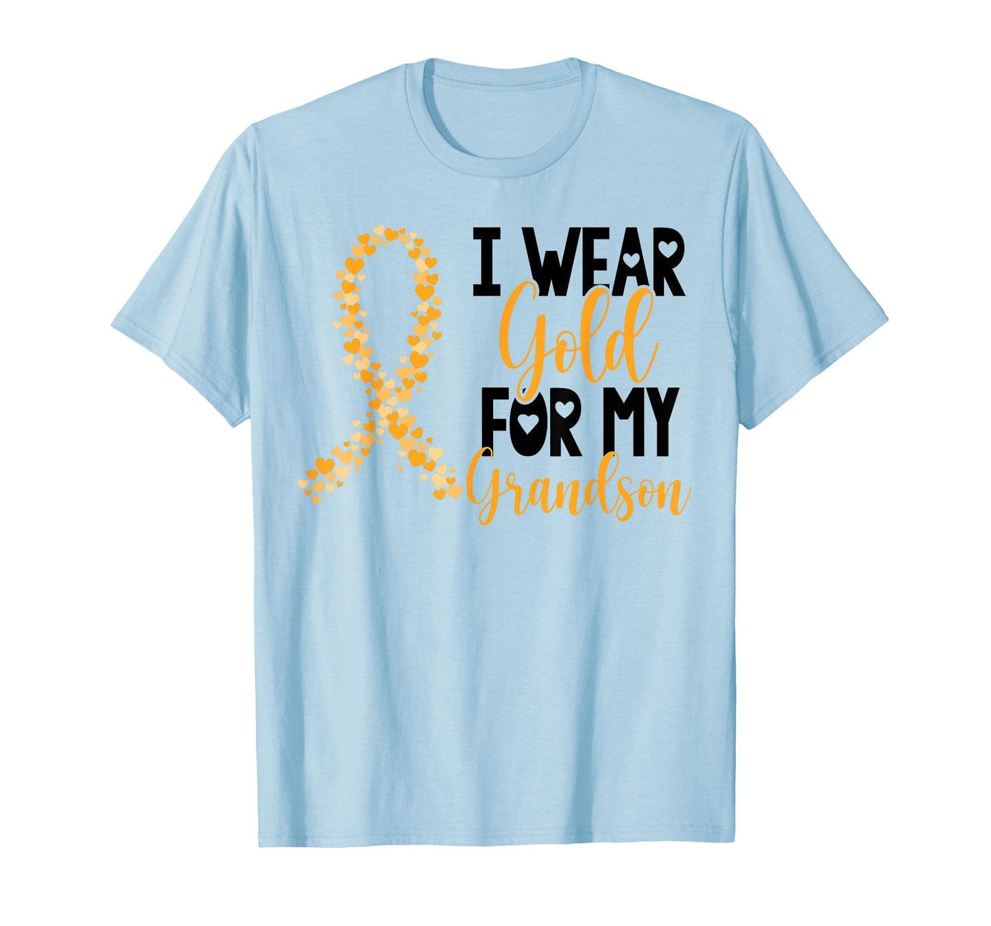 I Wear Gold For My Grandson Childhood Cancer Awareness T-Shirt