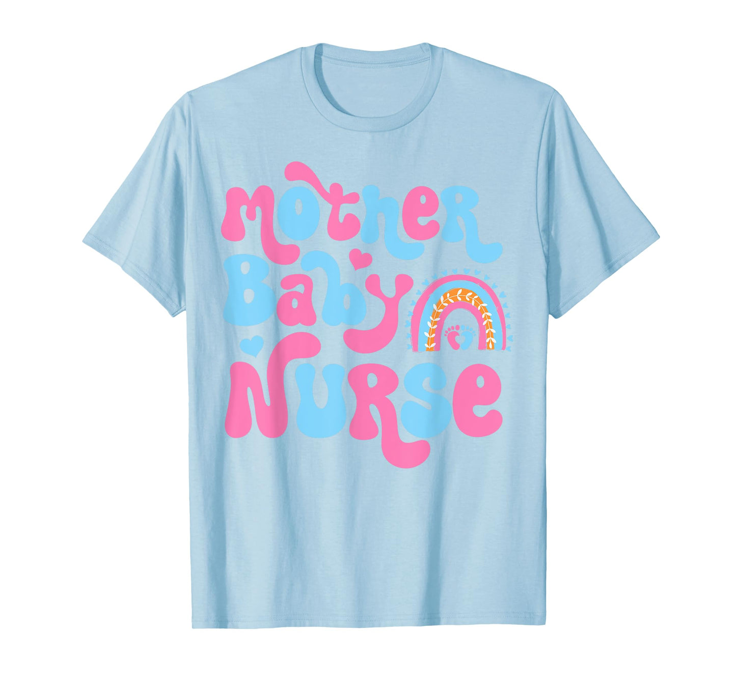 Postpartum Mother Baby Nurse Mom - Baby Postpartum Nursing T-Shirt