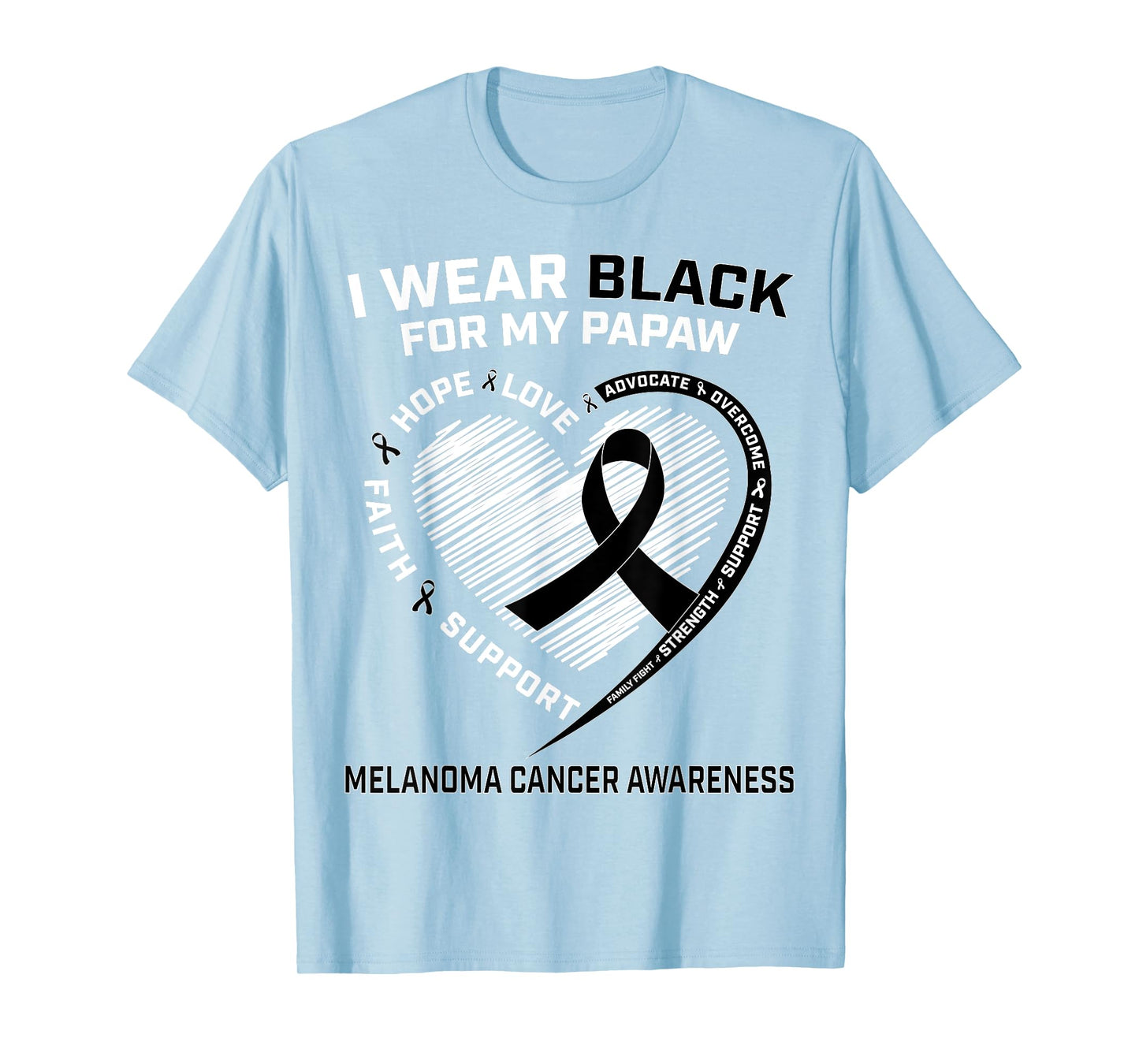 I Wear Black For My Papaw Melanoma Skin Cancer Awareness T-Shirt