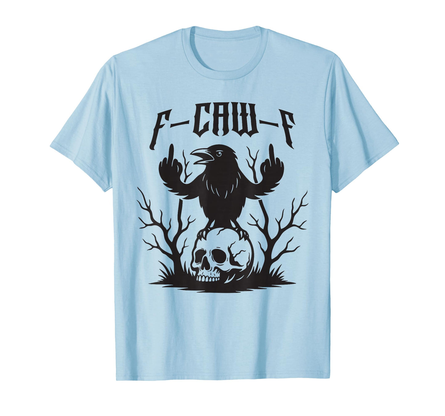 F-Caw-F Black Crow Pun Funny Bird Cawing Grunge T-Shirt