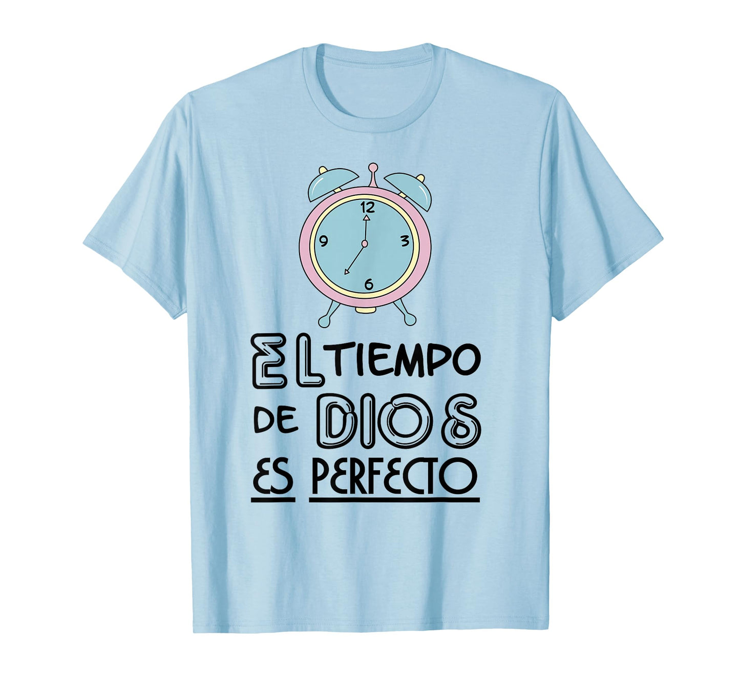 El tiempo de Dios es perfecto T-Shirt