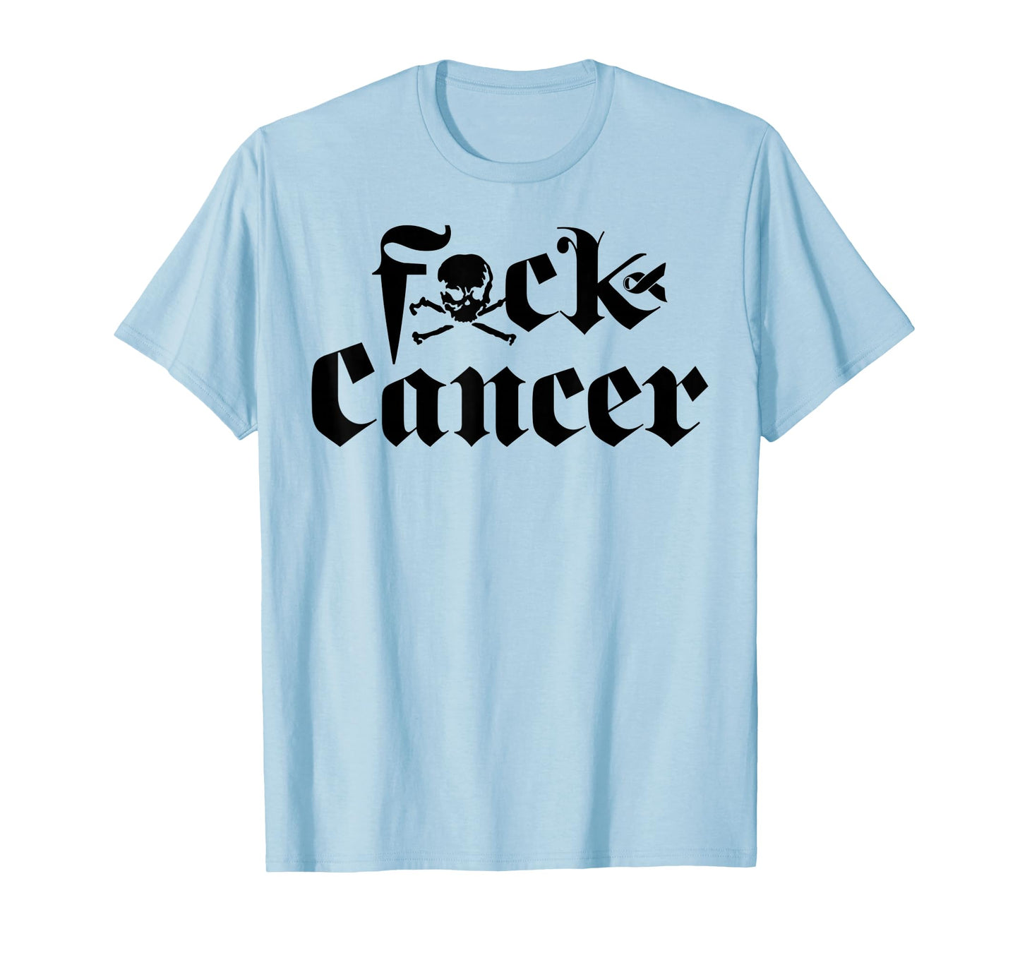 FU Cancer T-Shirt - Fuck Cancer Awareness T-Shirt