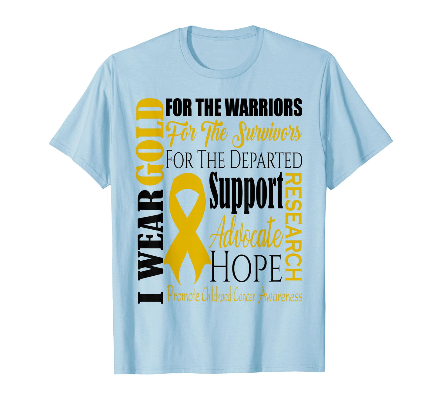 Childhood Cancer Awareness T Shirt Gold for a Child Fight T-Shirt