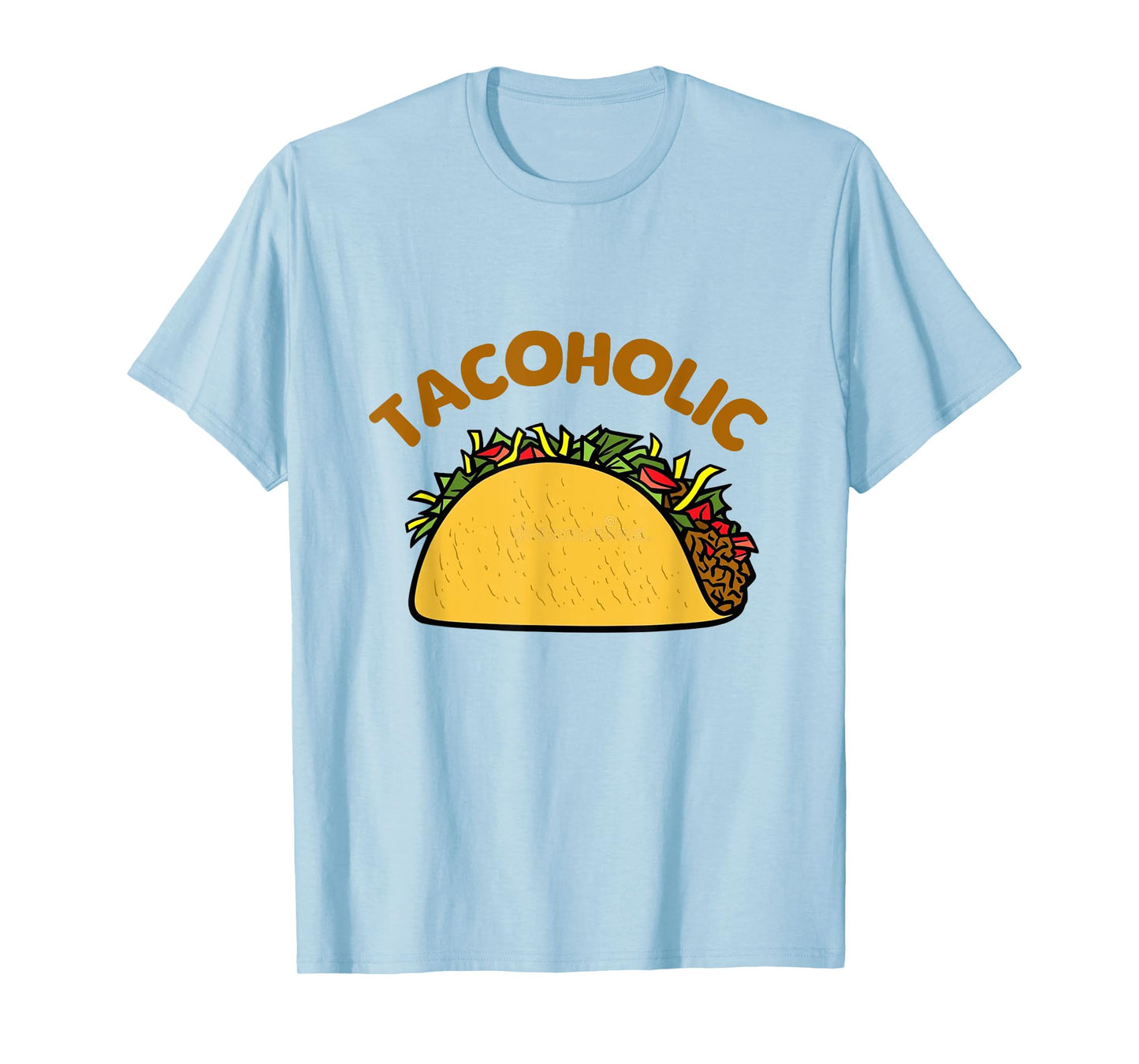 TACOHOLIC Funny Taco Lover Cinco De Mayo Mexican Food Tacos T-Shirt