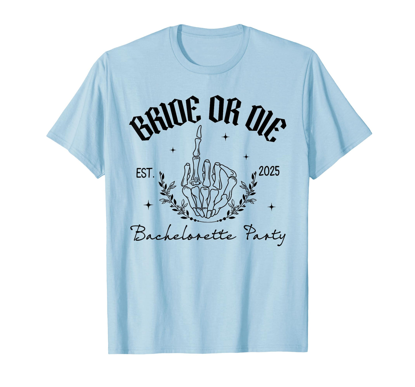 Bride Or Die Est. 2025 Skeleton Gothic Bach Crew T-Shirt
