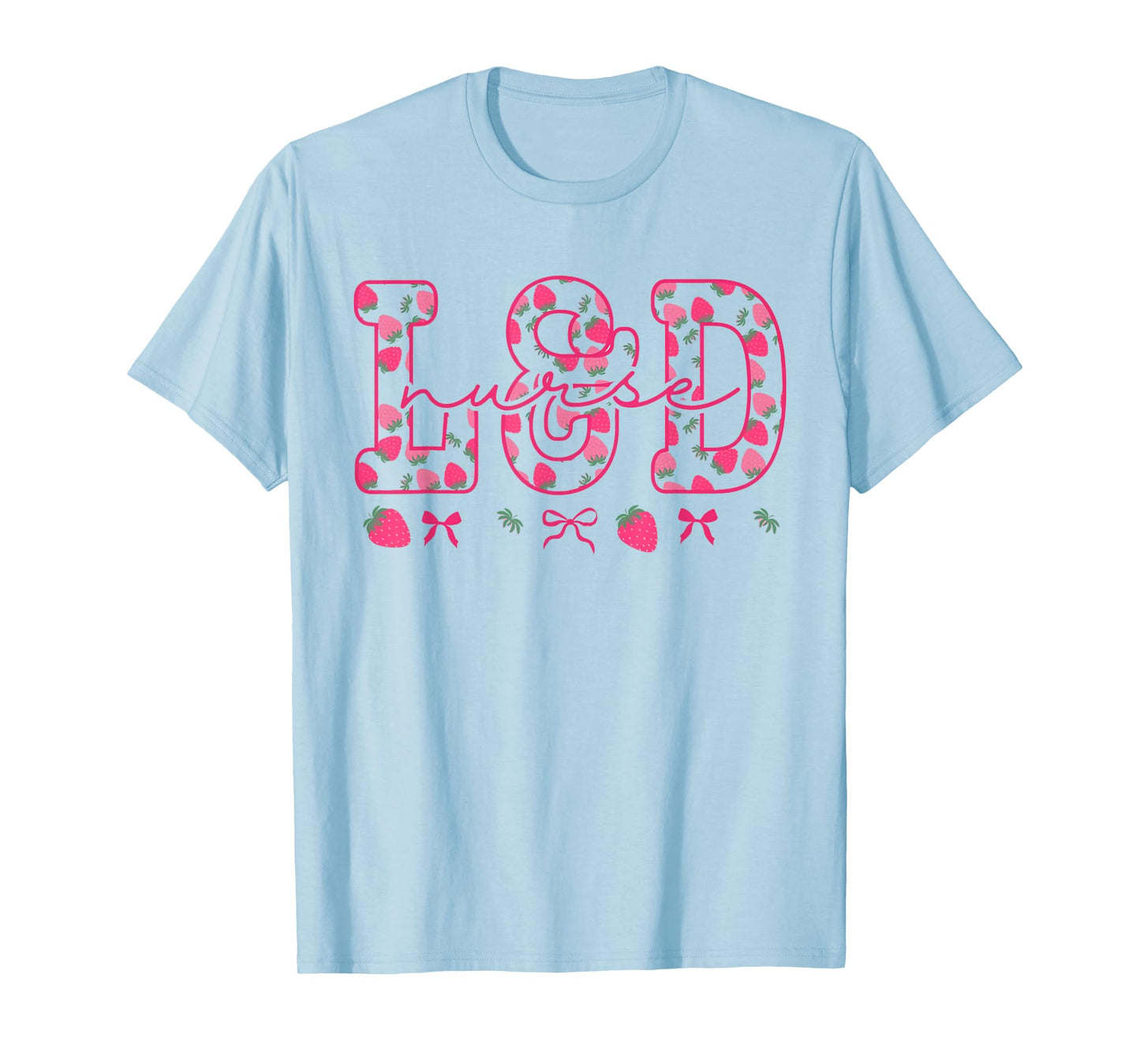 Labor and Delivery Coquette Bow Work L&D Nurse Strawberry T-Shirt