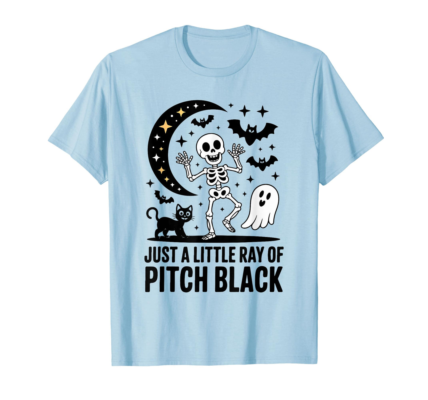 A Little Ray of Pitch Black Funny Halloween Skeleton Ghost T-Shirt