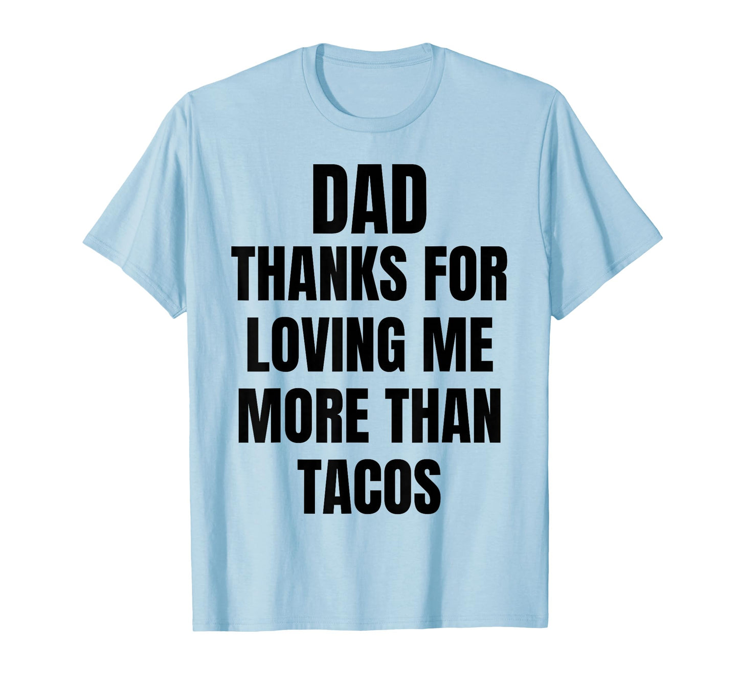 Dad Father Tacos T-Shirt