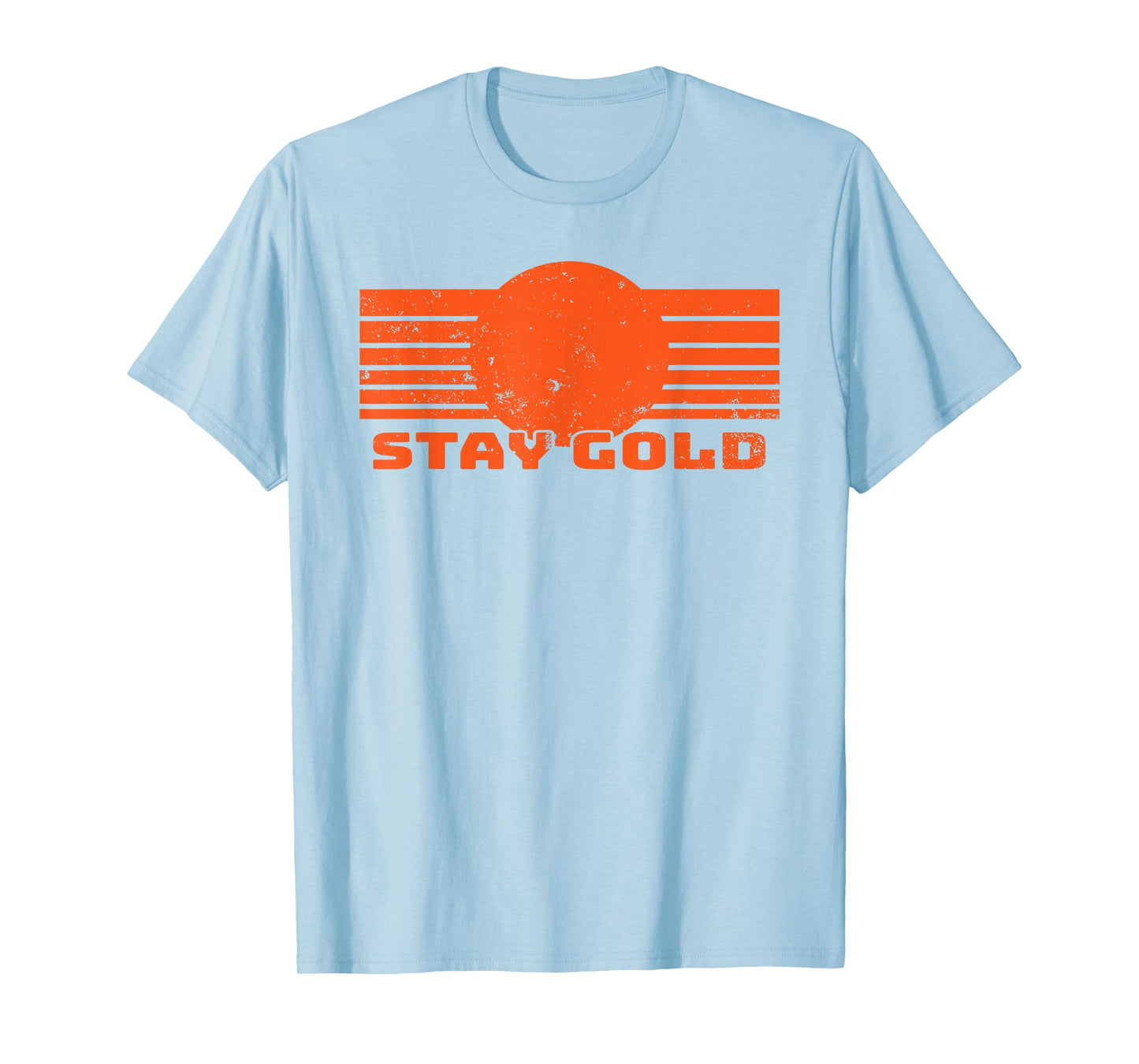 Stay Gold 1980s Outsiders Mens & Womens T-Shirt