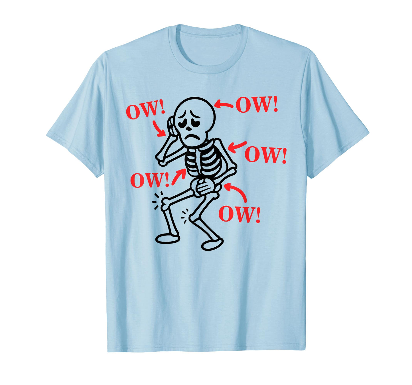 Ow Ow Ow Ow Ow Ow Ow Character Meme Funny Chronic Pain T-Shirt