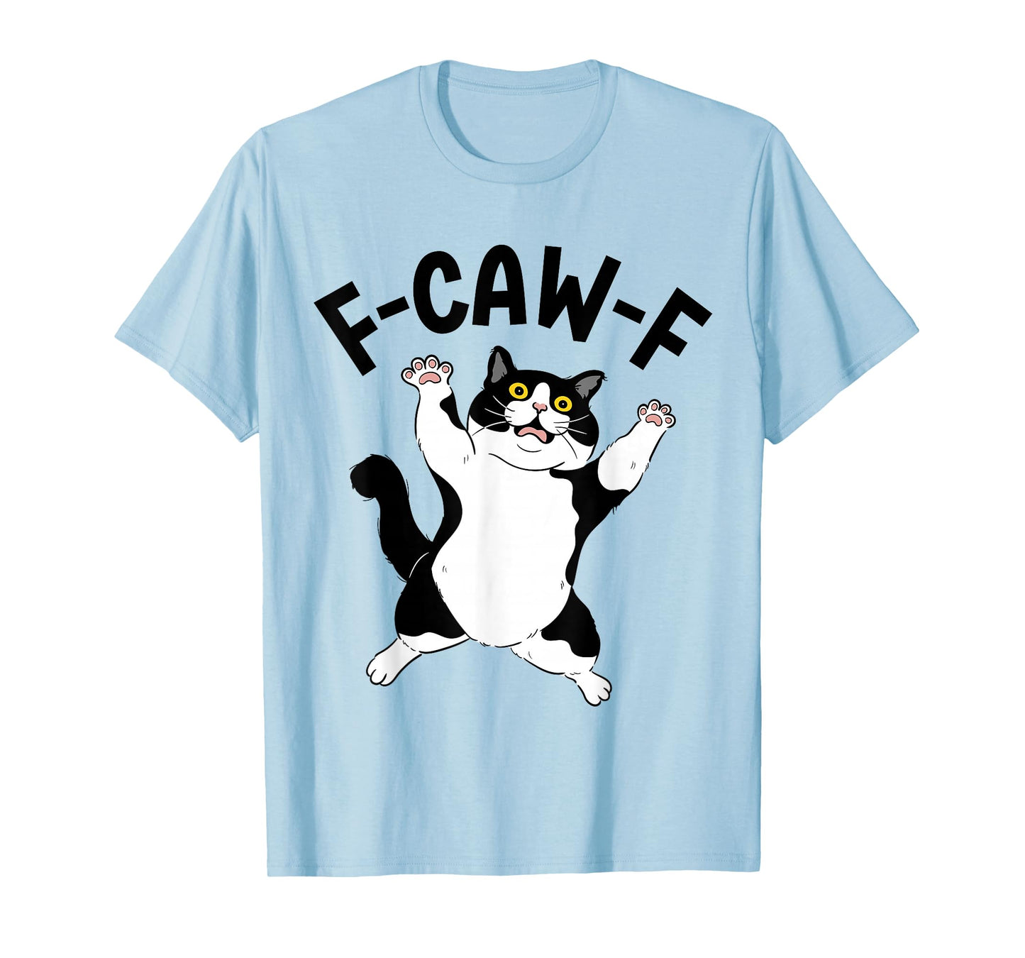 Funny F-Caw-F Cat FCAWF Chicken Crow Meme Funny Humor FCAWF T-Shirt