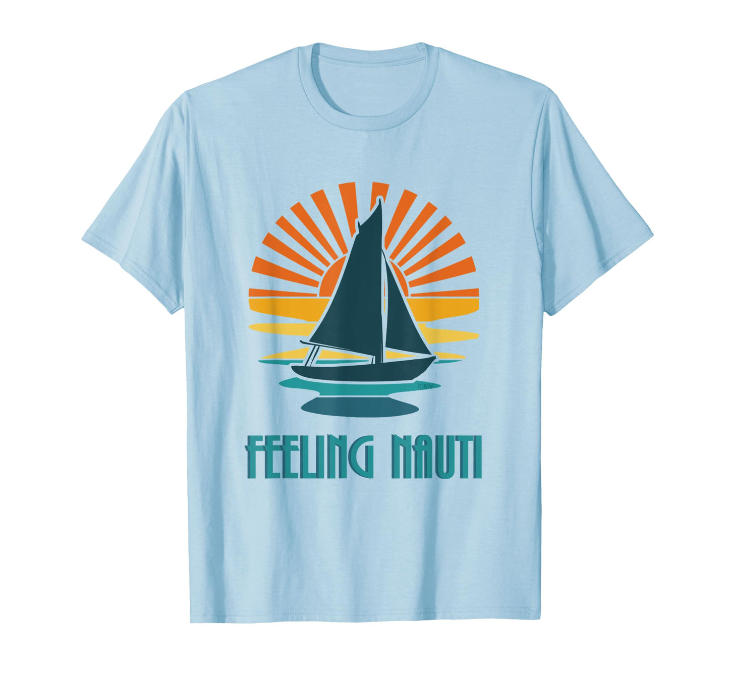 Feeling Nauti - nautical boating sailboat summertime Men Women T-Shirt