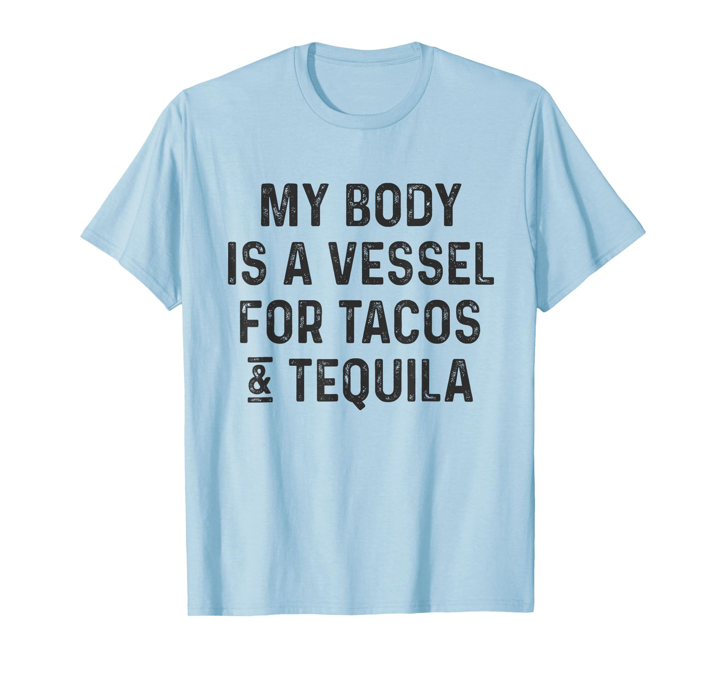 Funny Tacos and Tequila T-Shirt