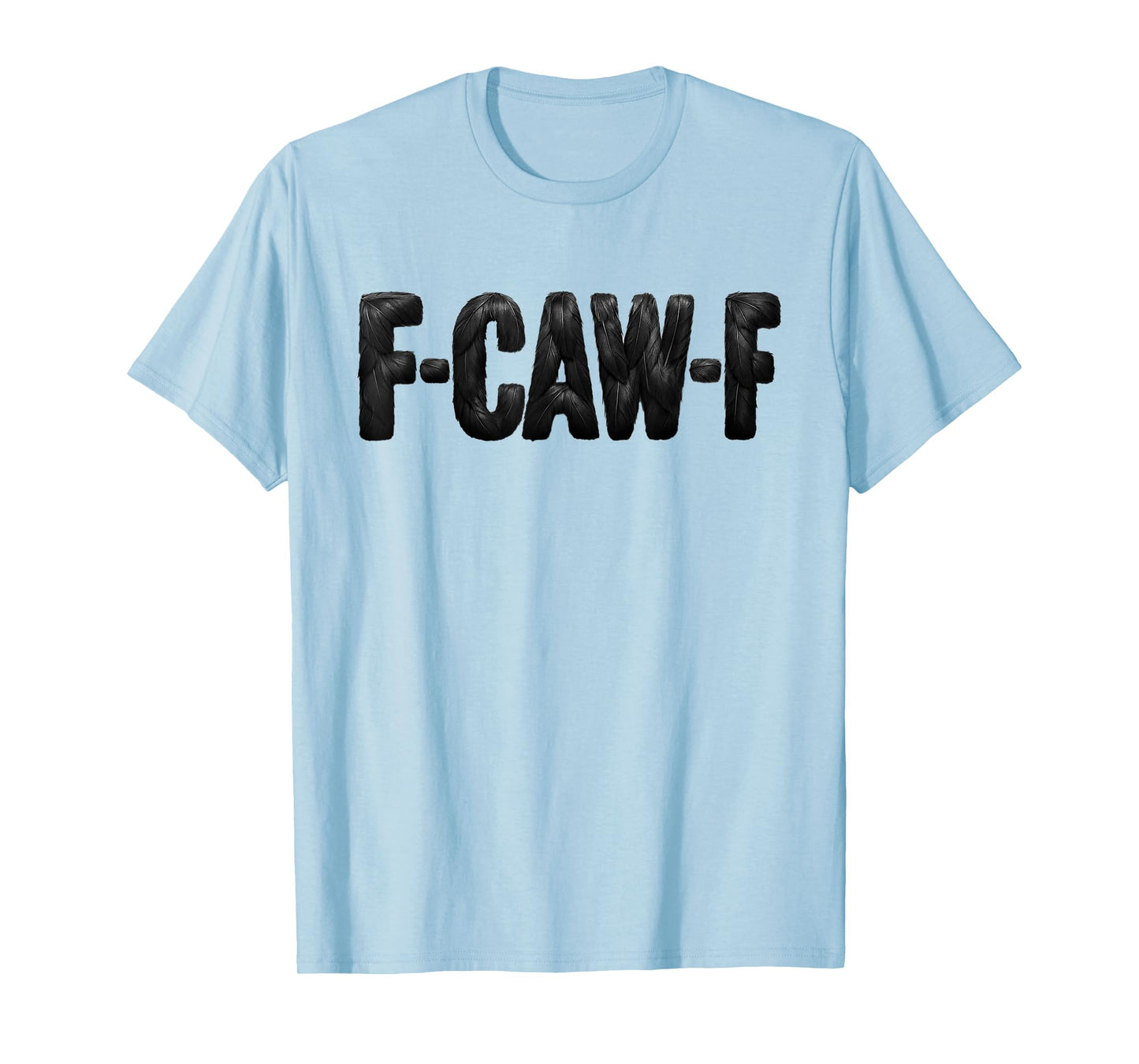 Funny F-Caw-F Black Crow Gothic Halloween Costume T-Shirt