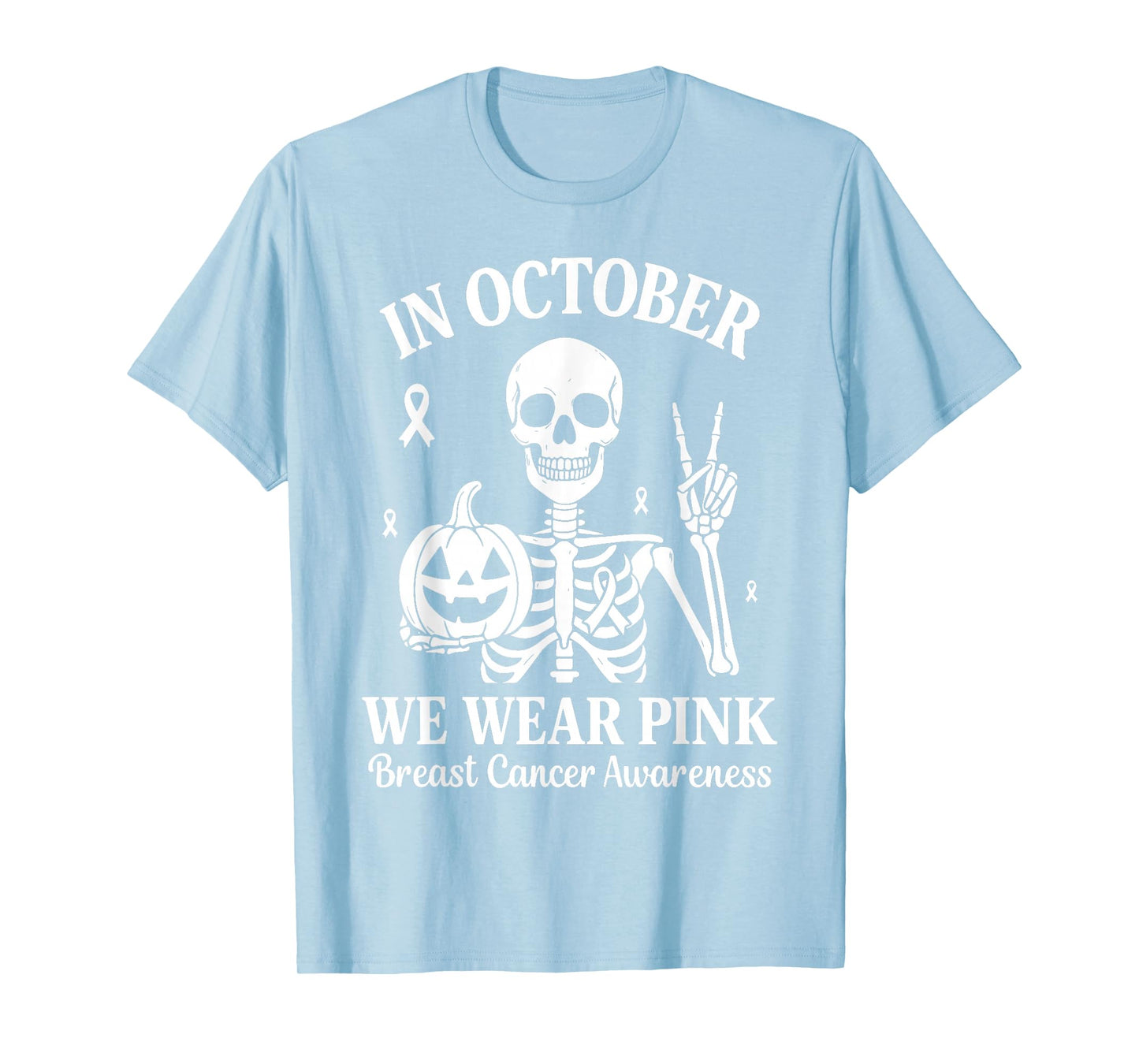 Breast Cancer Women Halloween in October We Wear Pink T-Shirt