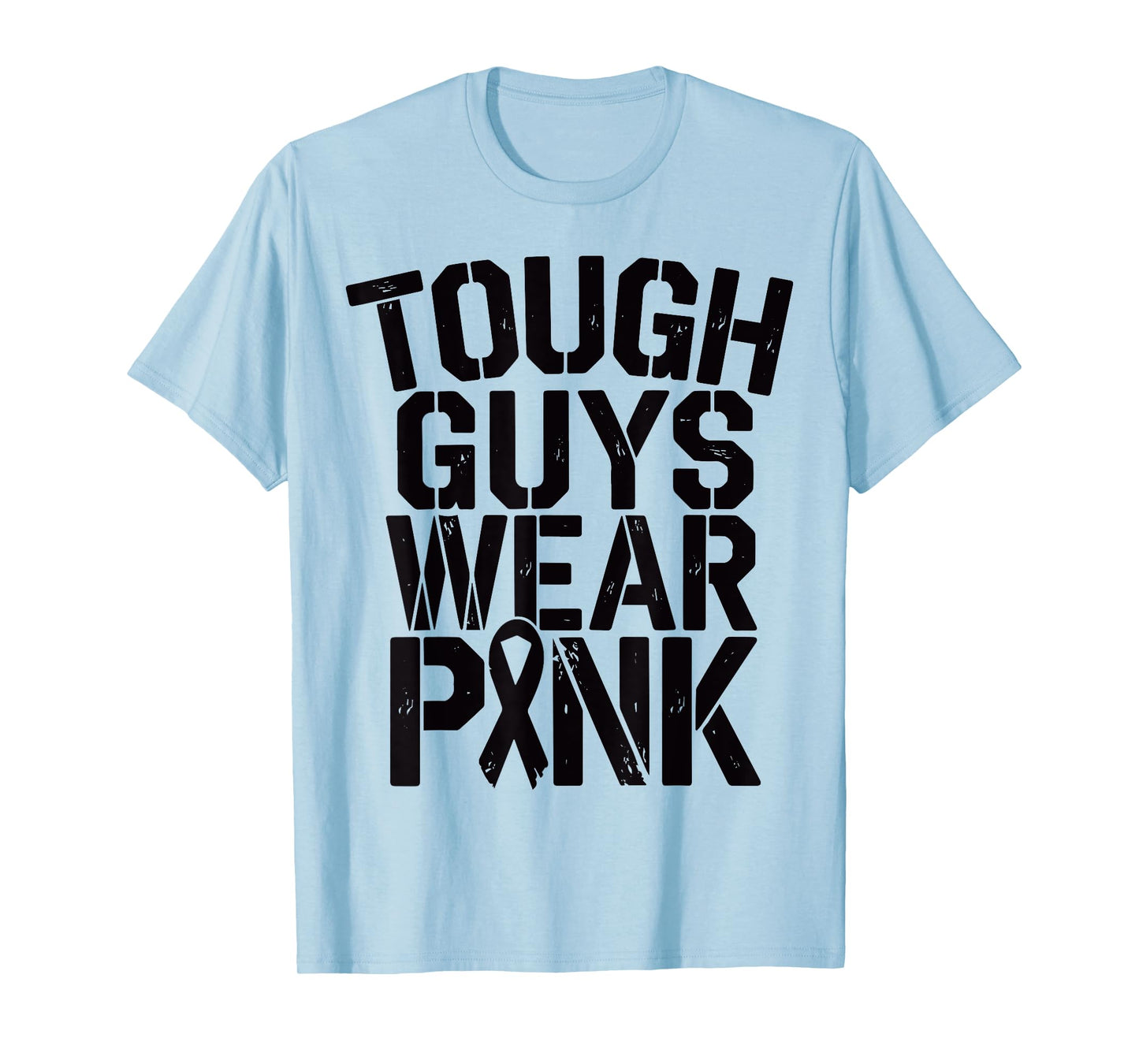 Tough Guys Wear Pink Breast Cancer Awareness Men Boys Youth T-Shirt