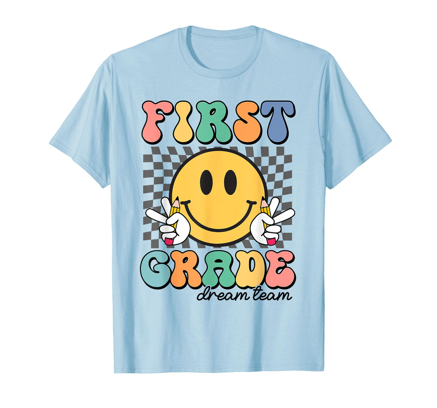 First Grade Dream Team 1st Day of First Grade Back To School T-Shirt