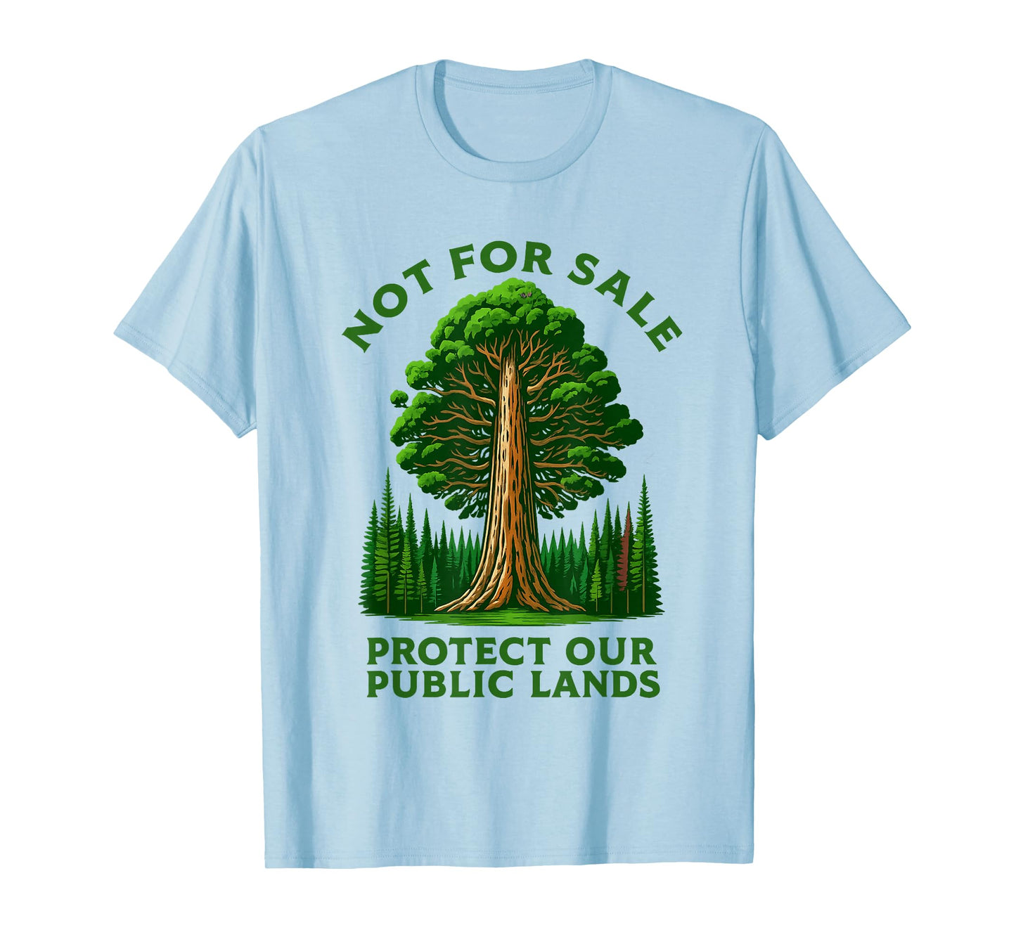 Not For Sale Protect Our Public Lands T-Shirt