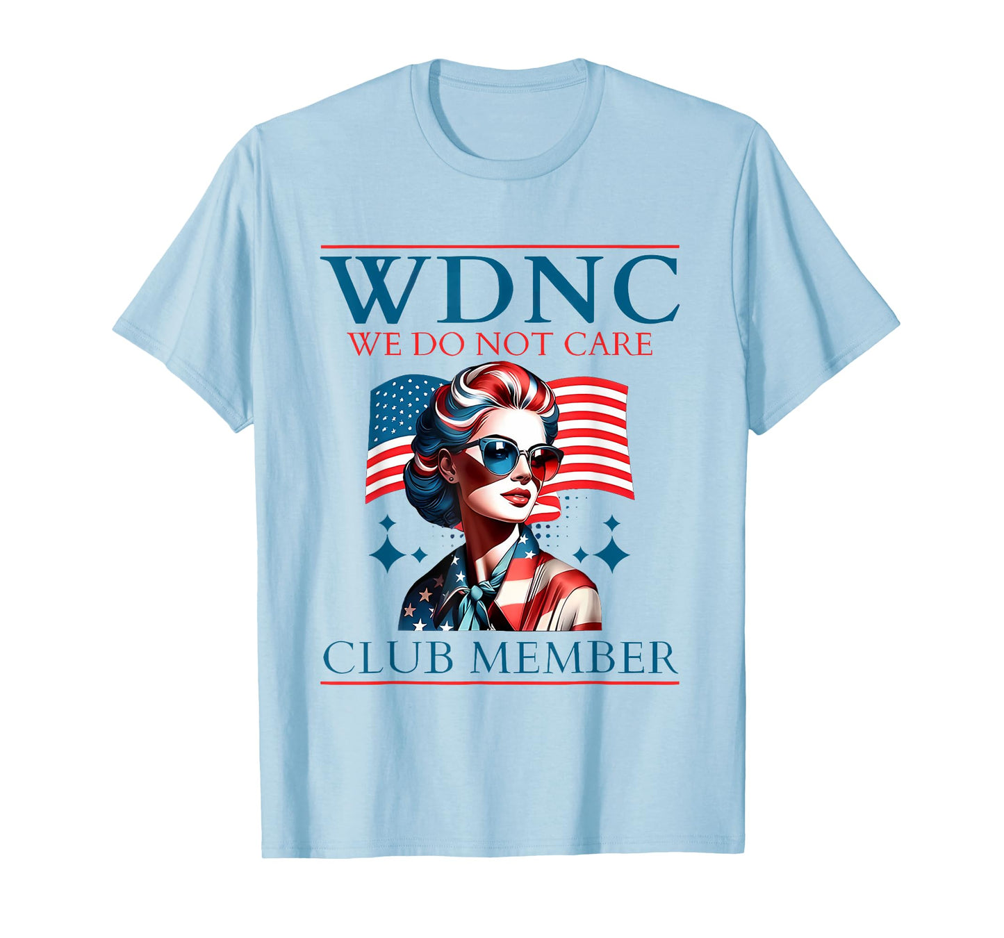 America Proud Member of WDNC We Do Not Care Club Skeleton T-Shirt