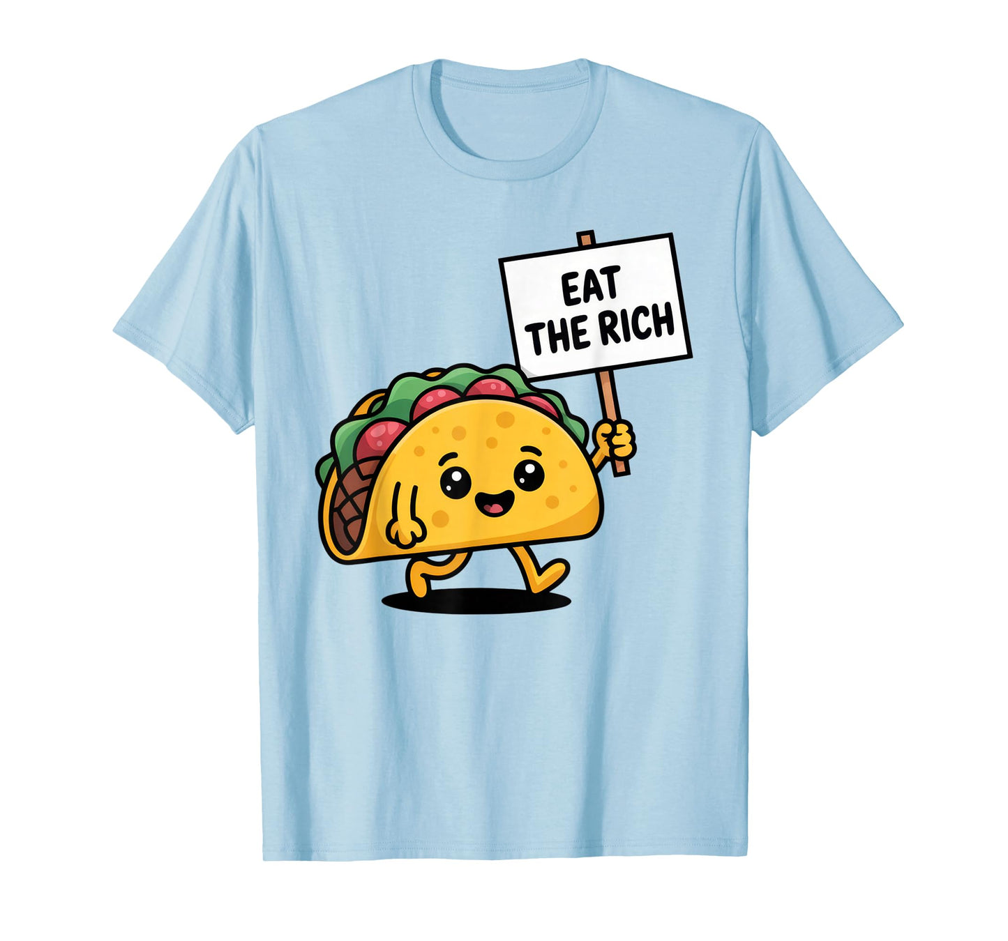 Eat The Rich Funny Taco Cartoon for Food Lovers and T-Shirt