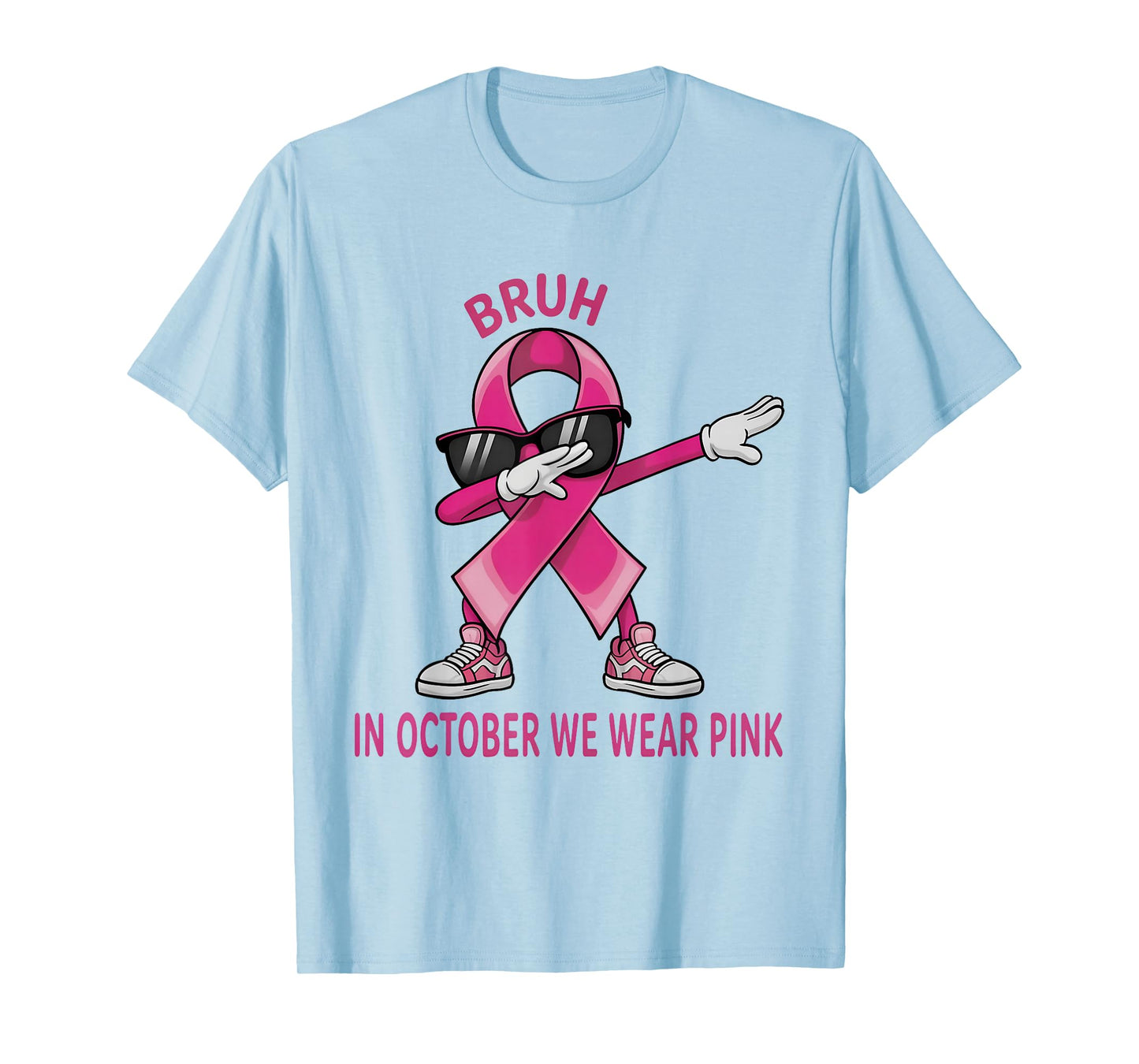 Bruh in October We Wear Pink Breast Cancer Awareness Bruh T-Shirt