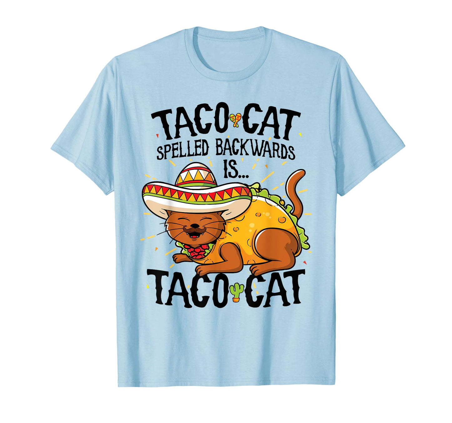 Cute Cat Tshirt, Tacocat Spelled Backwards is Taco Cat Shirt Men Women Kids T-Shirt