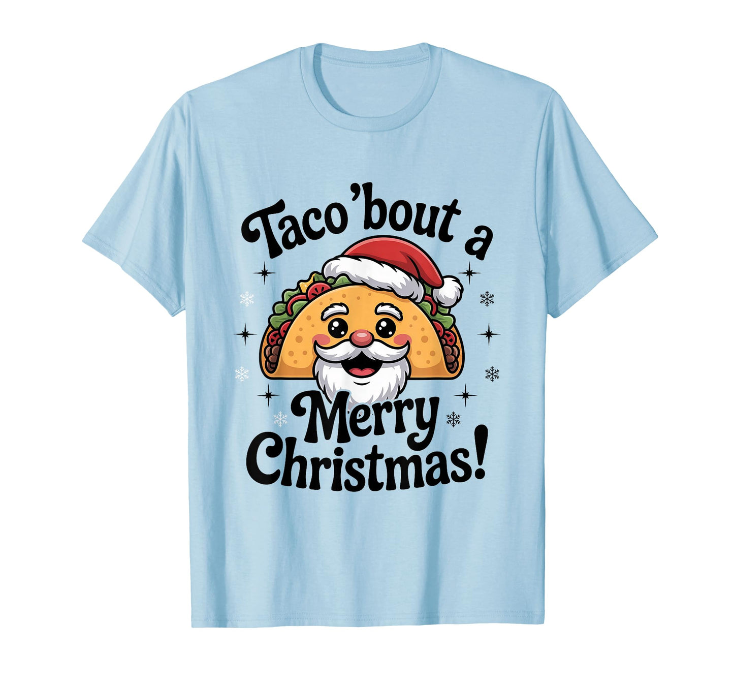 Taco ‘Bout a Merry Christmas Food Puns Mexican Santa Claus T-Shirt
